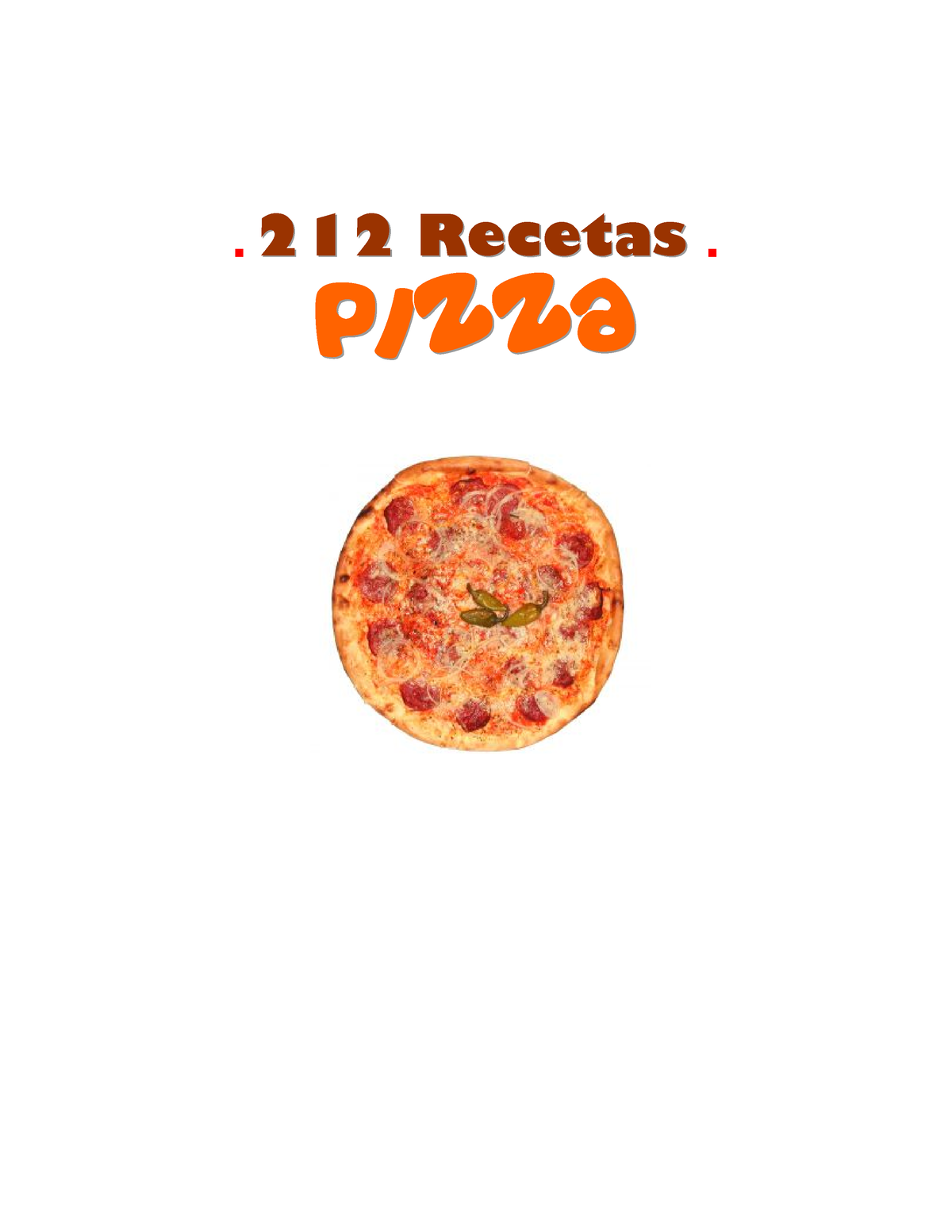 3. 212 Recetas De Pizza - 222111222 RRReeeccceeetttaaasss ...