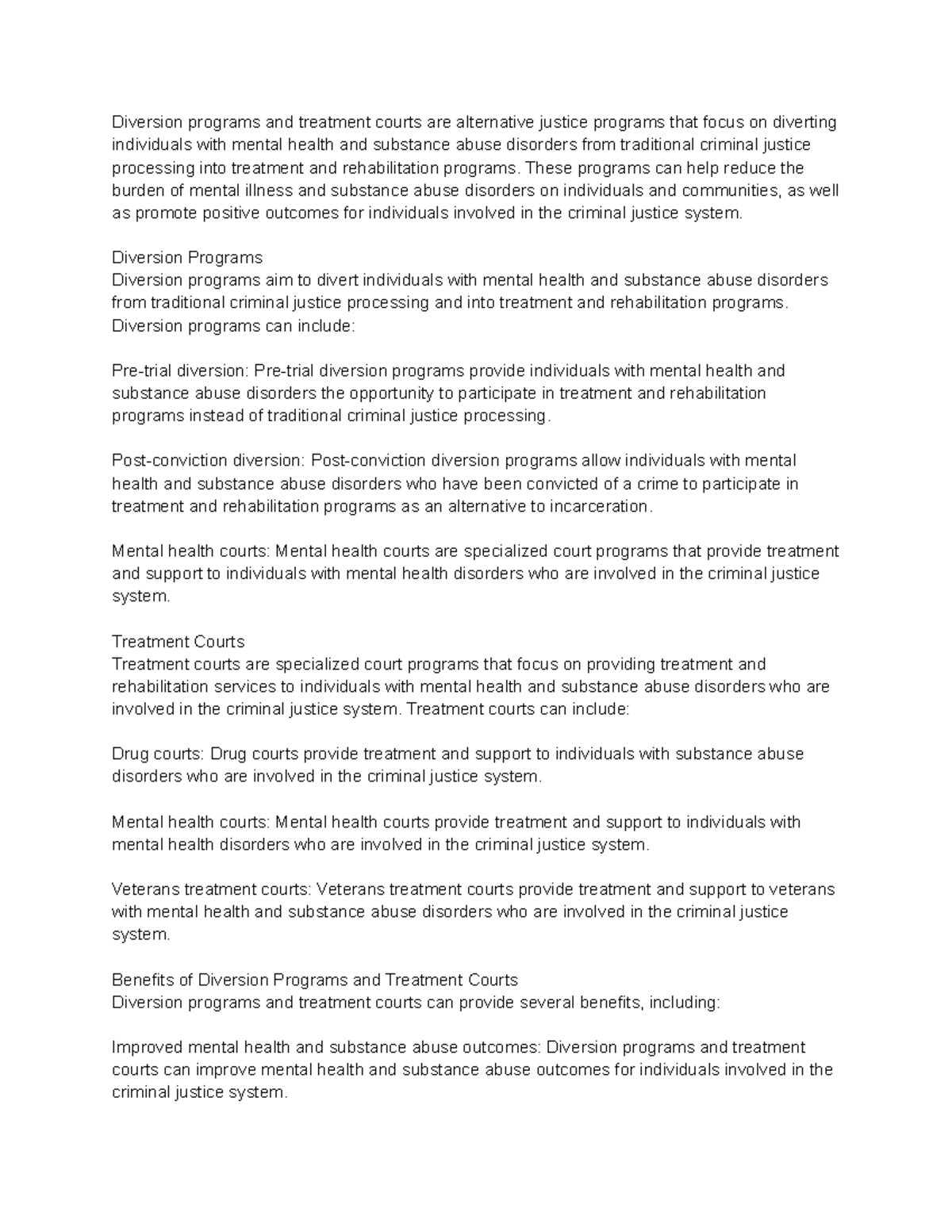 Diversion Programs and Treatment Courts These programs can help