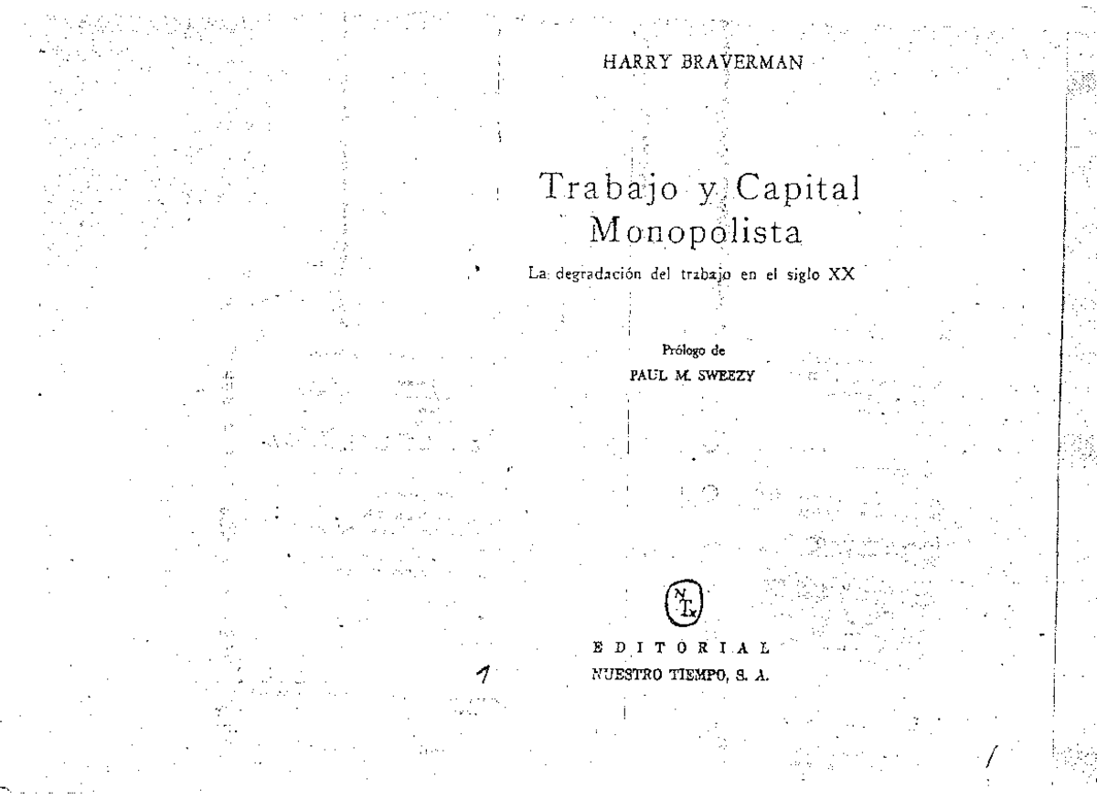 Braverman-Trabajo y Capital Monopolista - Sociologia Del Trabajo - Studocu