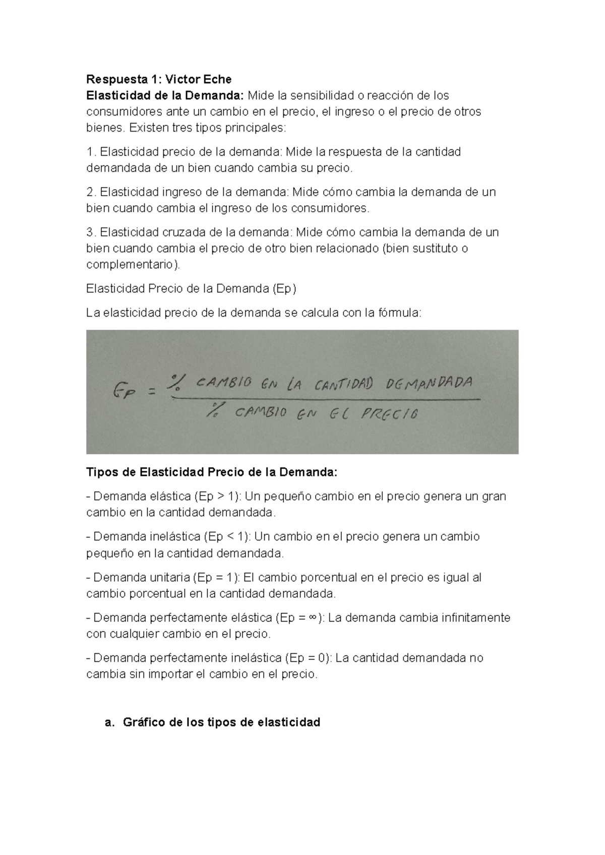 Respuesta 1 Victor Eche - Respuesta 1: Victor Eche Elasticidad de la ...