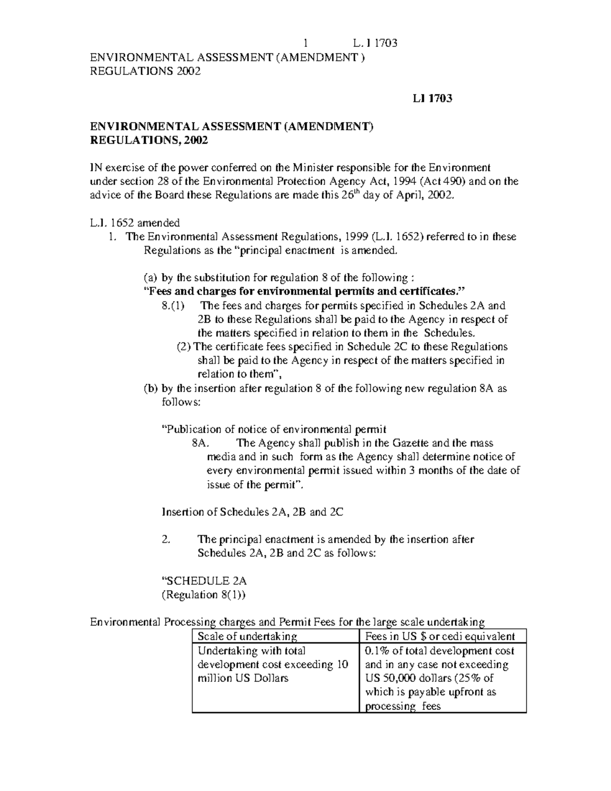 Gha78170 Cases ENVIRONMENTAL ASSESSMENT (AMENDMENT ) REGULATIONS