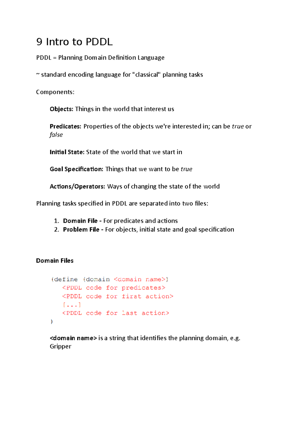 9 Intro to PDDL Lecture notes Week 9 9 Intro to PDDL PDDL