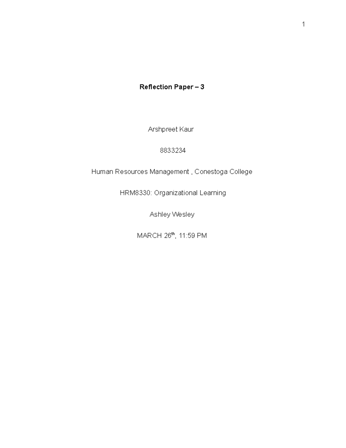 Reflection paper 3 organizational - Reflection Paper – 3 Arshpreet Kaur ...