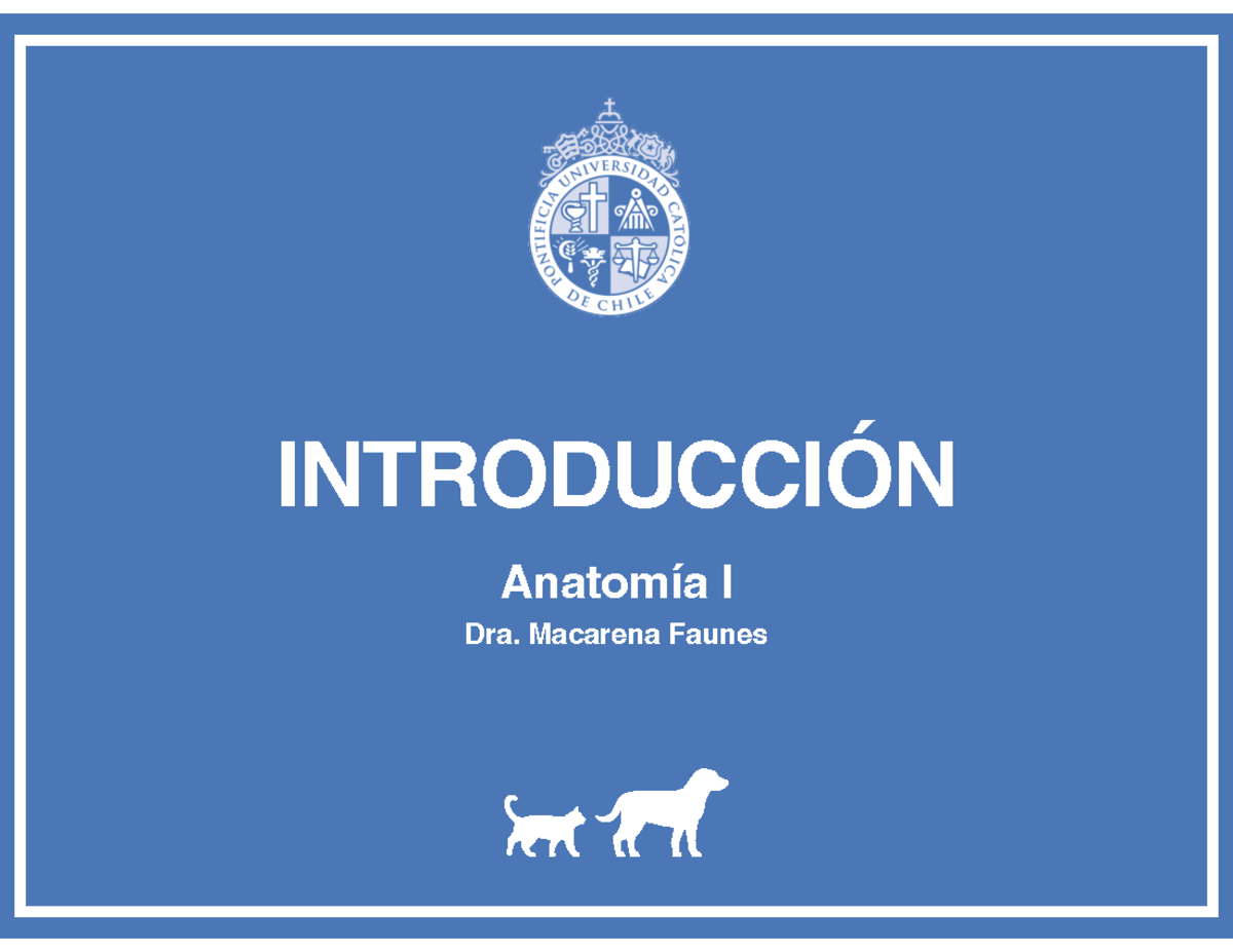 Clase 1 Introduccion Anatomia Veterinaria Dra Macarena Faunes