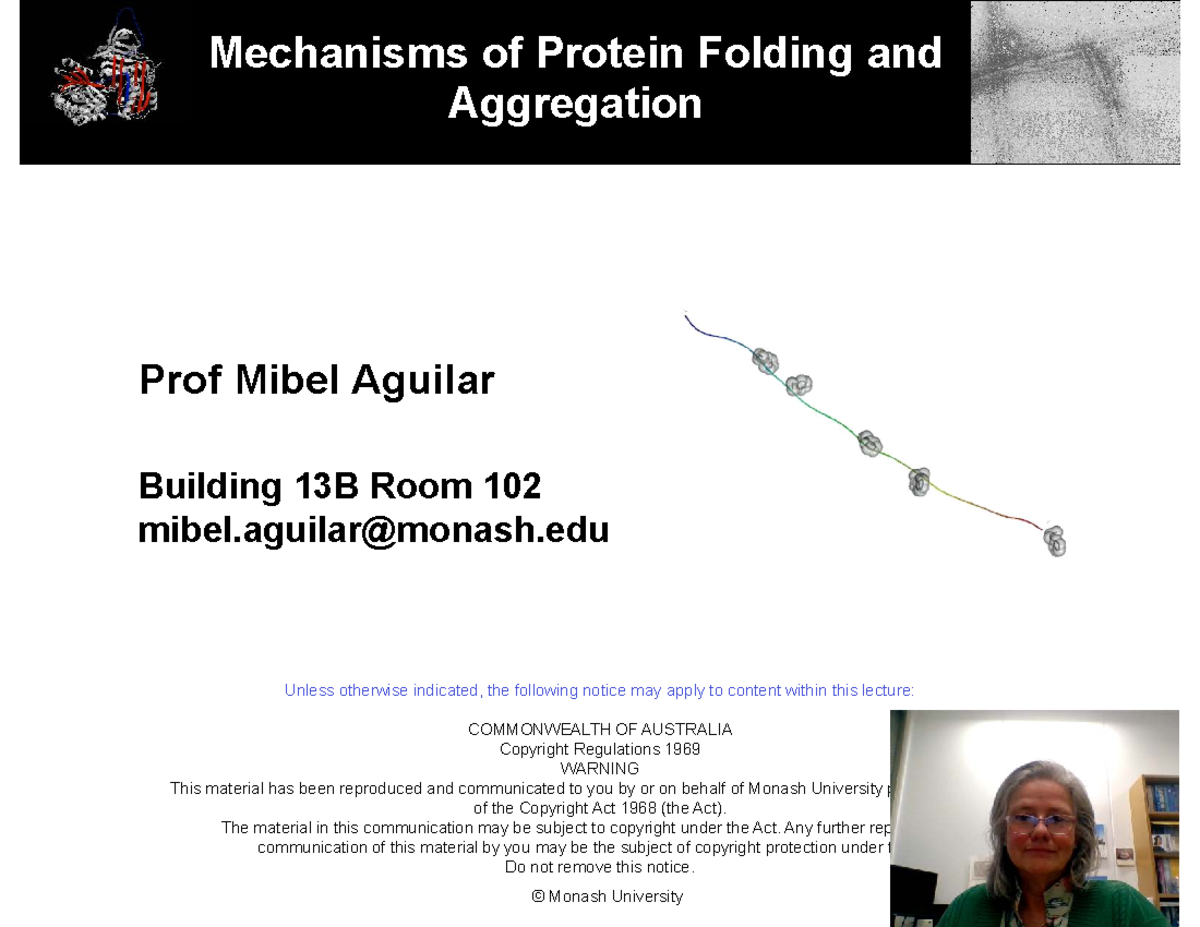 Wk 7 Video 1 slides - 1pp - Mechanisms of Protein Folding and ...