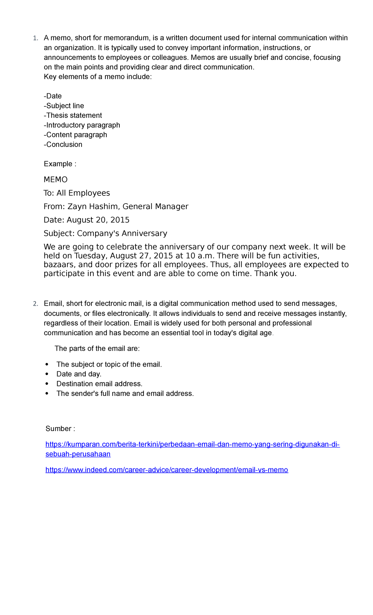 Jawaban discussion answers 1. A memo, short for memorandum, is a