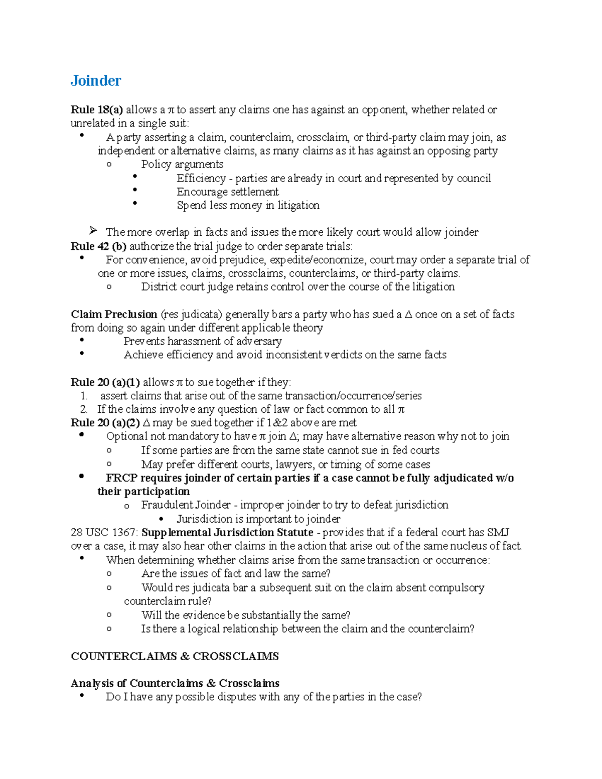 Civil Procedure Law Outline 3 Joinder Rule 18(a) allows a π to