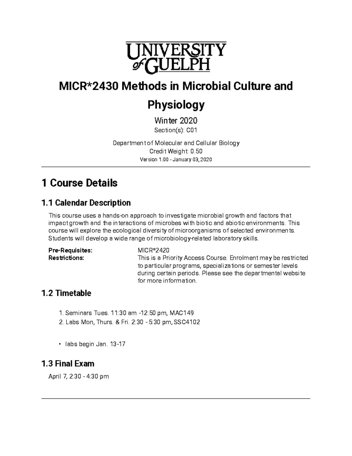 MICR 2430 Course Outline W20 - MICR*2430 Methods in Microbial Culture ...
