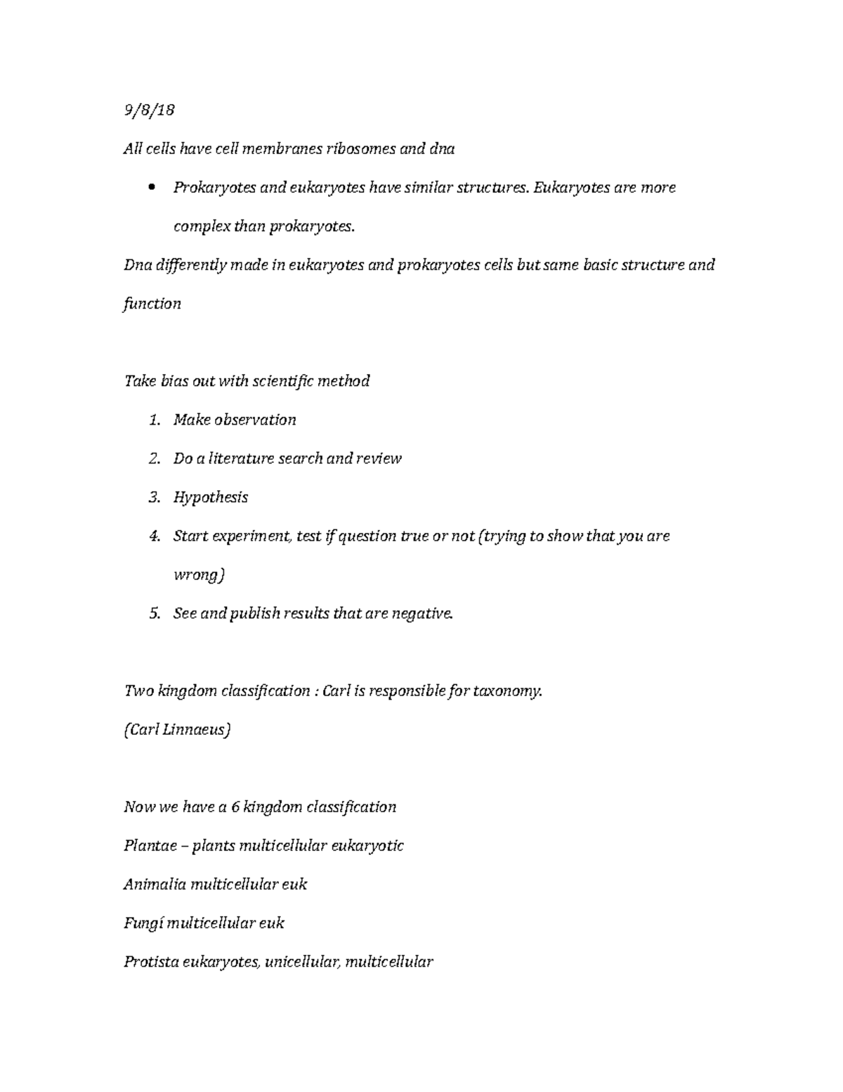 General Biology 2 notes - All cells have cell membranes ribosomes and ...