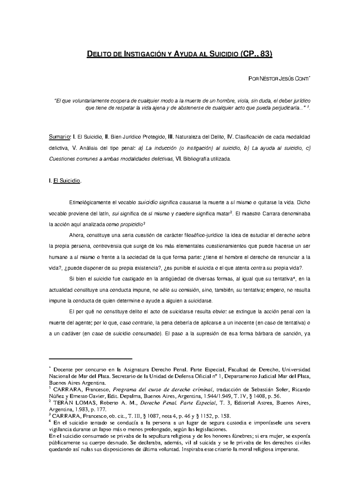 Doctrina 30809 - Es un pequeño resumen de instigación al suicidio como ...