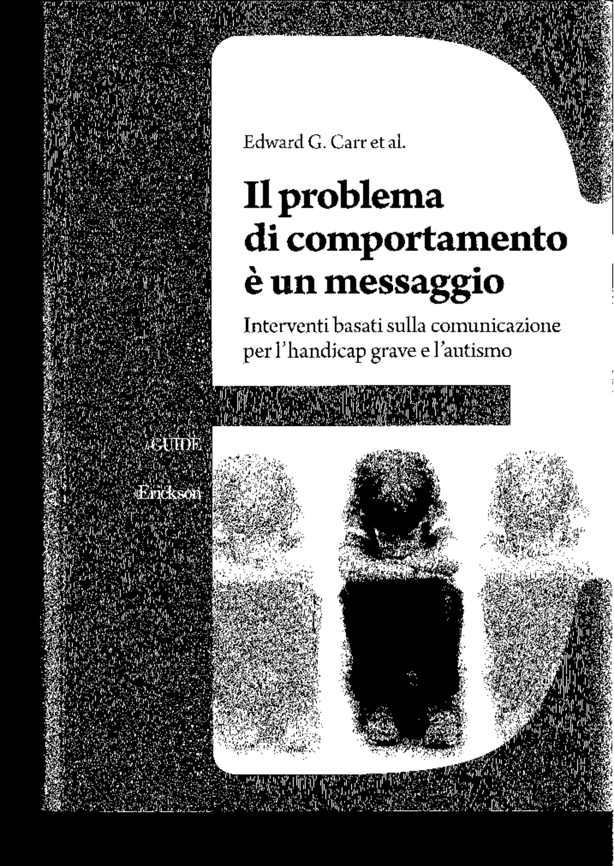 Il Problema Di Comportamento é Un Messaggio - Pedagogia Generale - Studocu