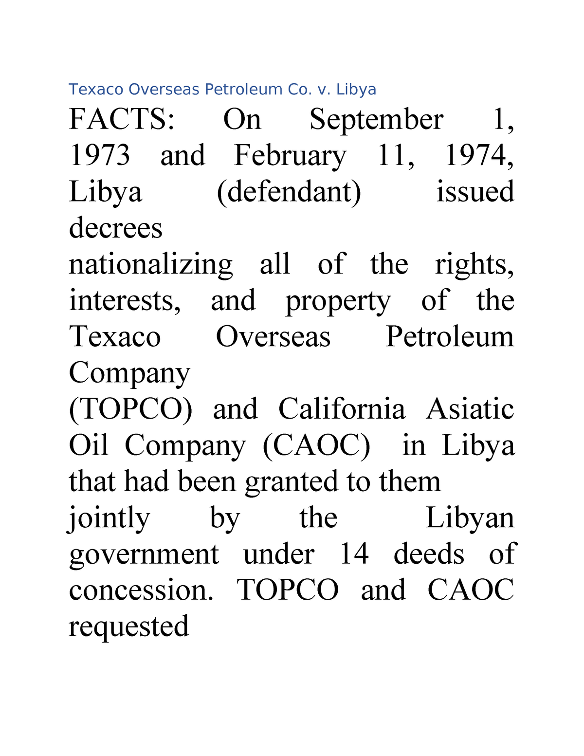 Texaco-v - Texaco Overseas Petroleum Co. v. Libya FACTS: On September 1 ...