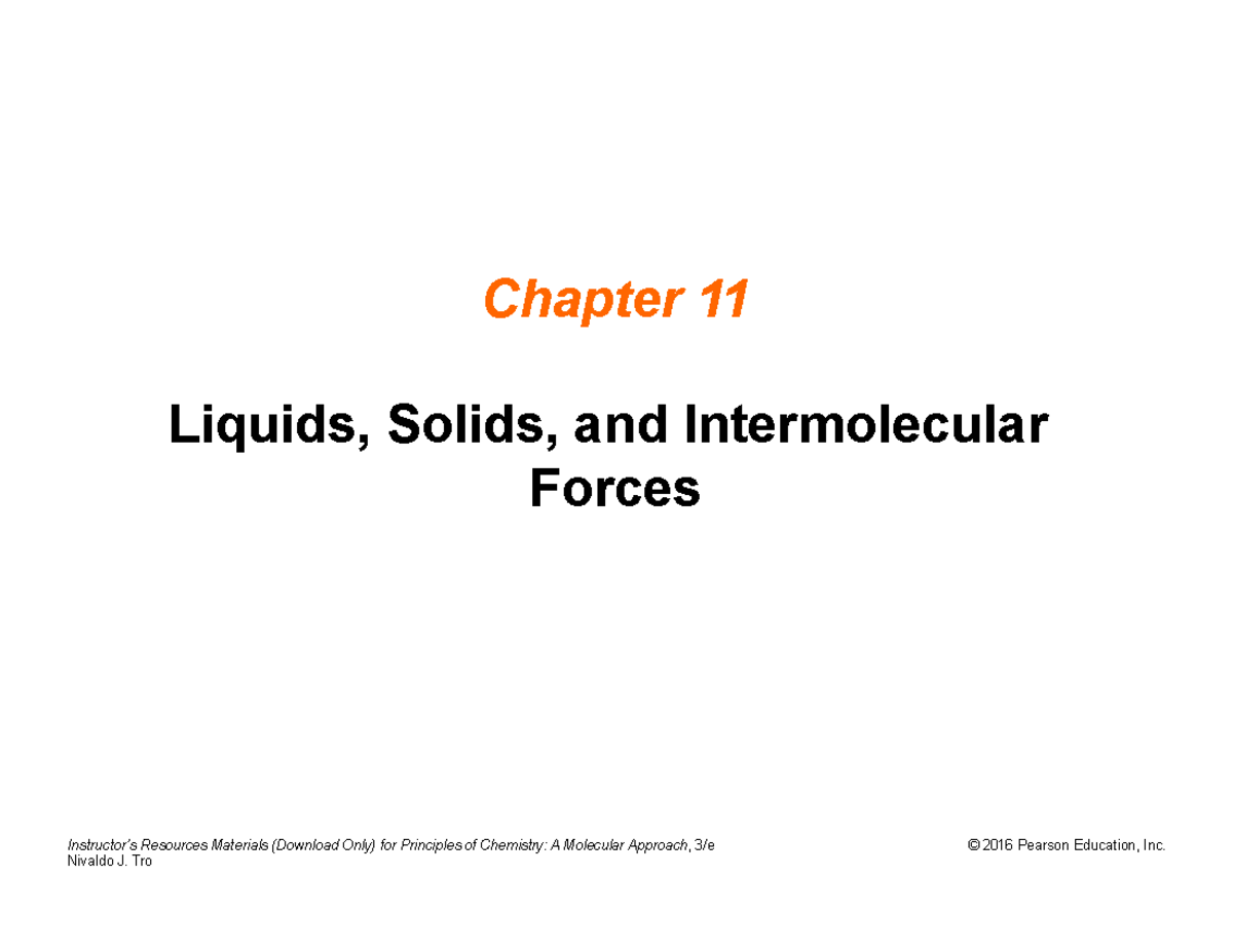 Chapter 11 slides - Chapter 11 Liquids, Solids, and Intermolecular ...