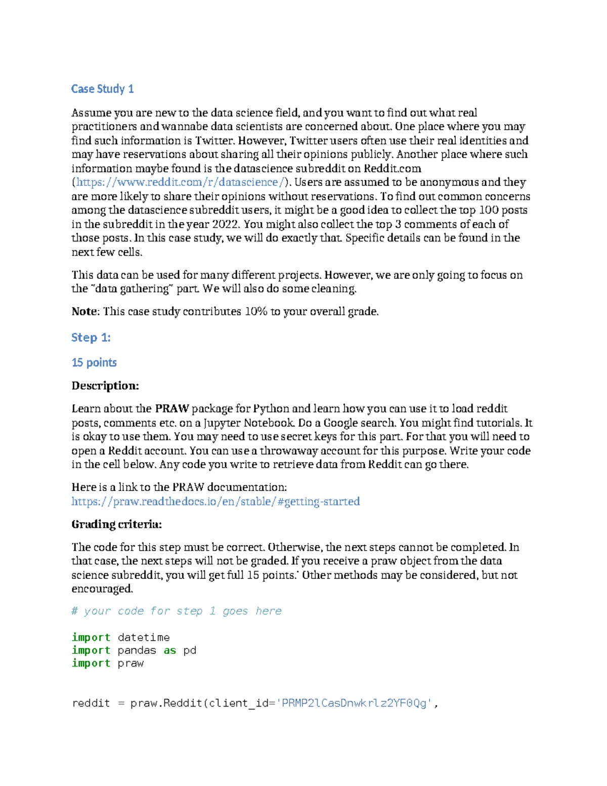 WPI DS 501 Case Study 1 Reddit Data Collection Case Study 1 Assume you are new to the