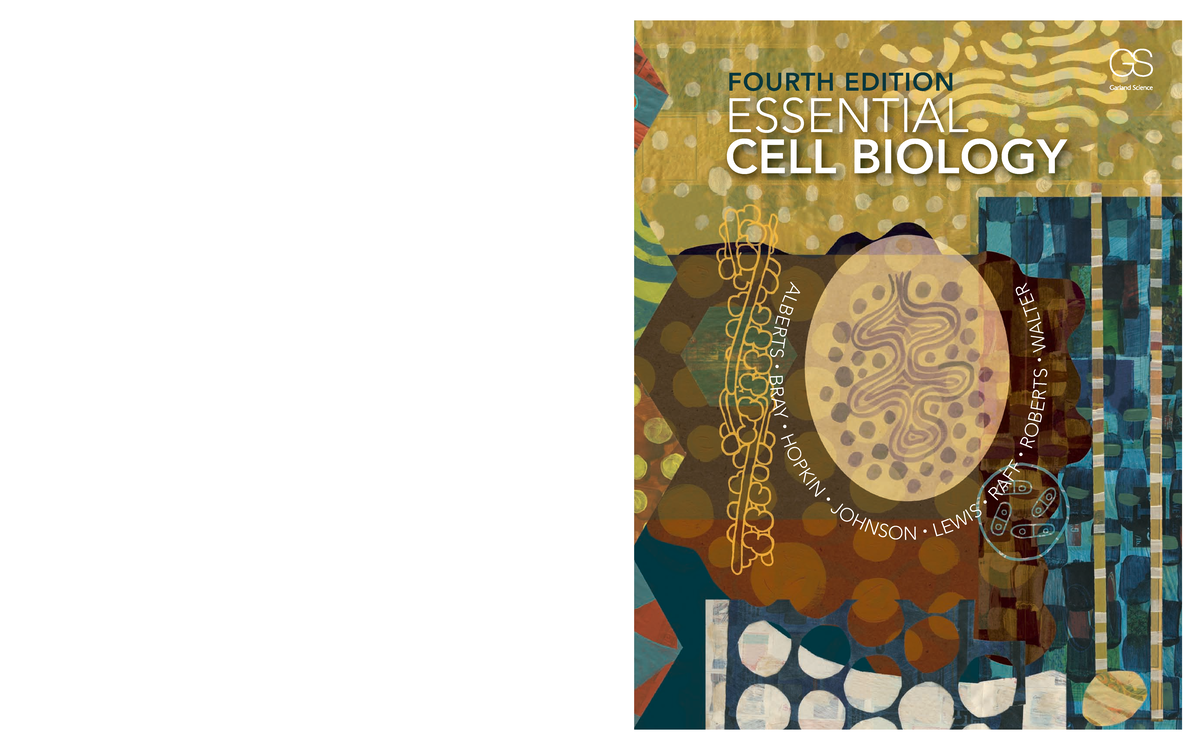 Essential Cell Biology, 4th Edition 2013 - FOURTH EDITIONFOURTH EDITION ...