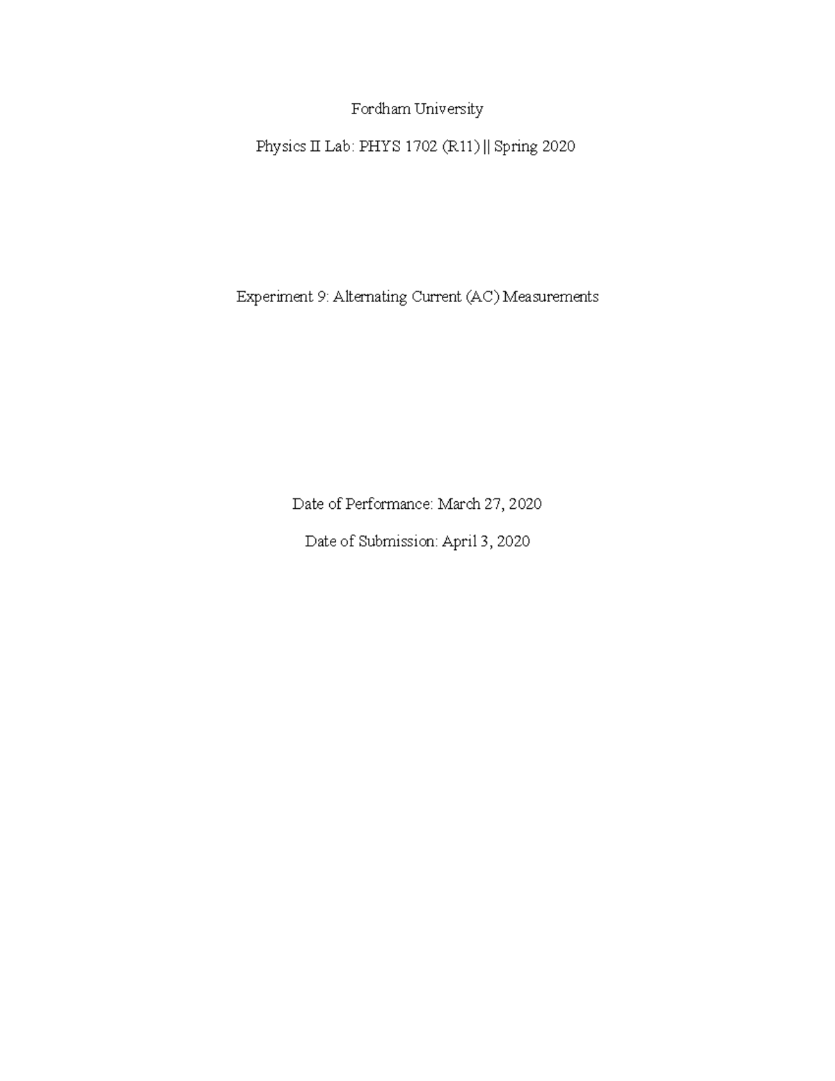 Physics 2 lab 9 - Lab report - Fordham University Physics II Lab: PHYS ...