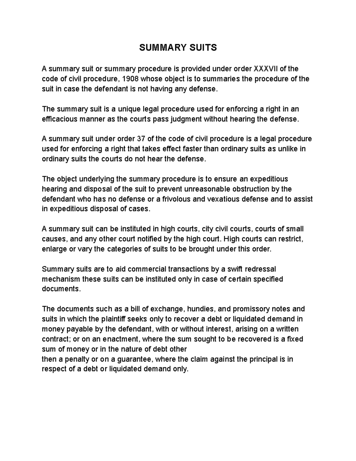 Summary Suits SUMMARY SUITS A summary suit or summary procedure is