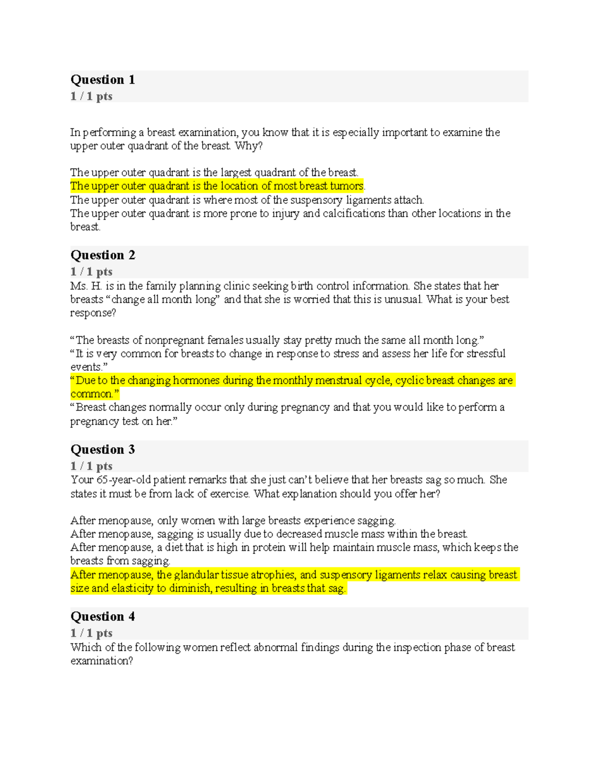 NURS 315 Test #5 - Test - Question 1 1 / 1 pts In performing a