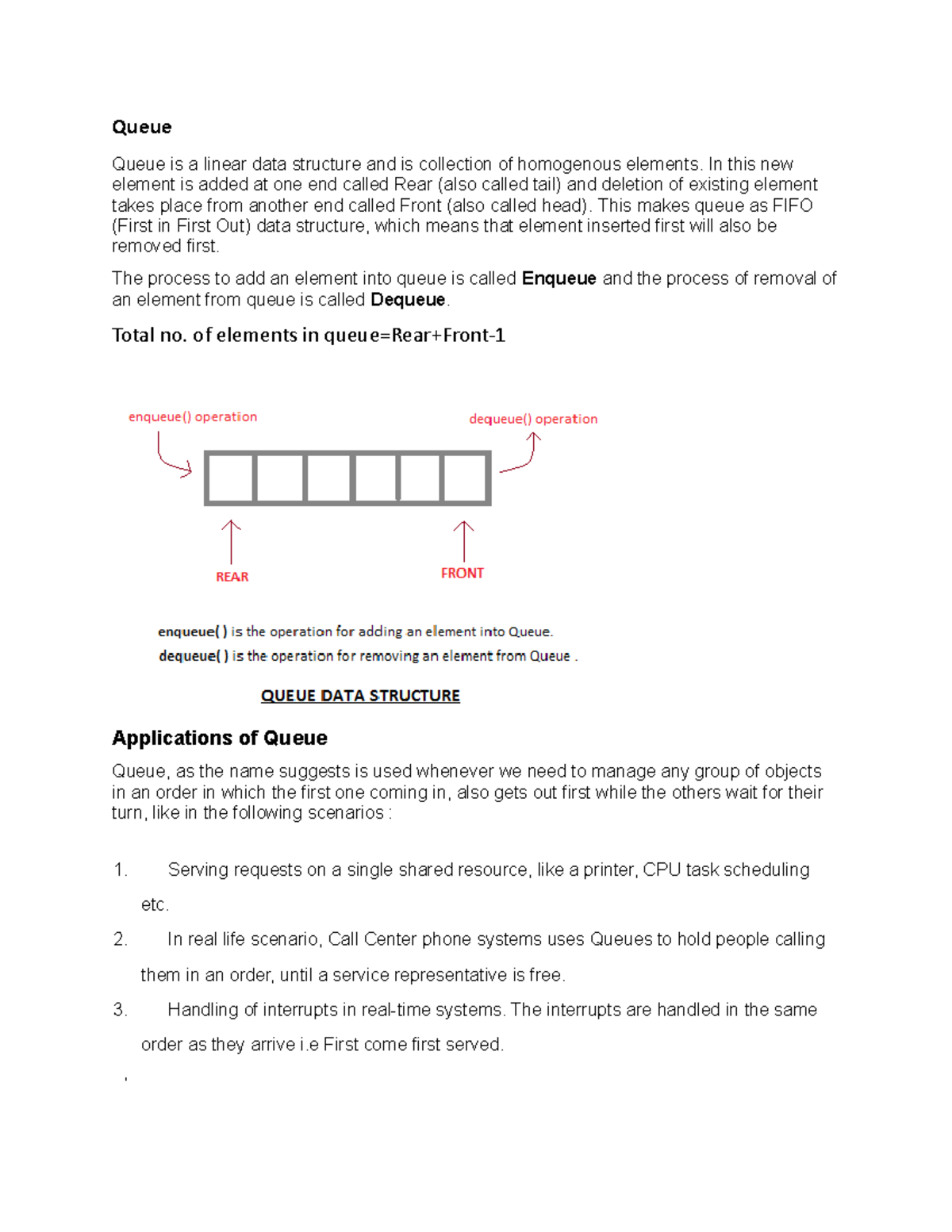 Queue and its representation - Queue Queue is a linear data structure ...