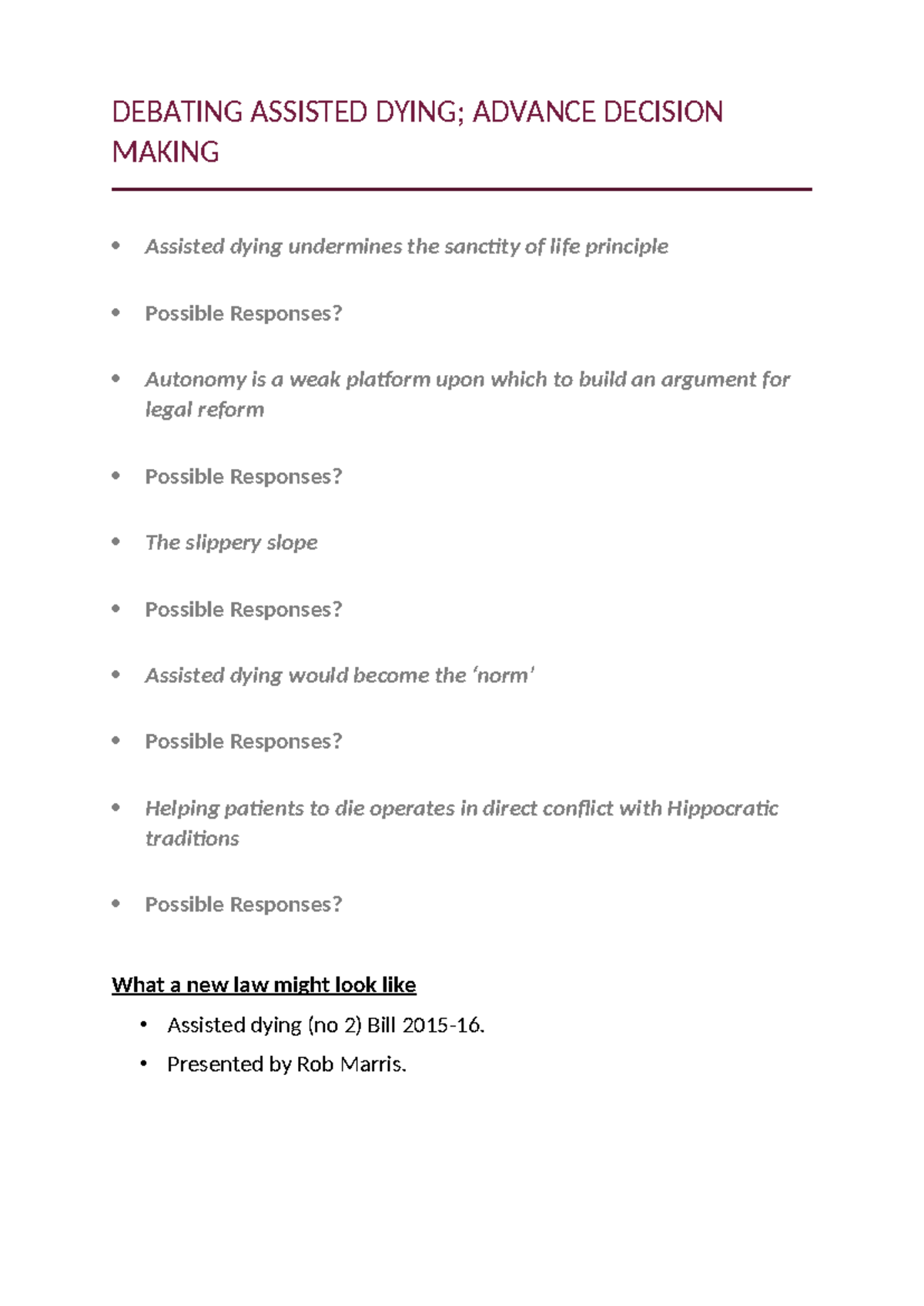 Debating Assisted Dying - DEBATING ASSISTED DYING; ADVANCE DECISION ...
