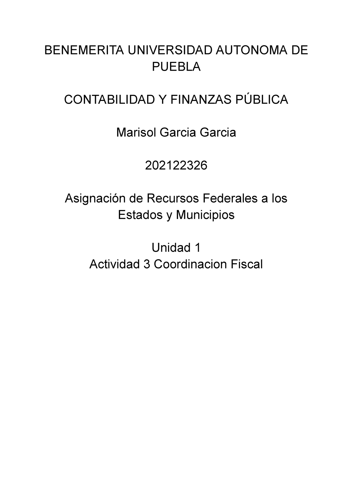 A3 Asignacion Benemerita Universidad Autonoma De Puebla Contabilidad Y Finanzas PÚblica 7706