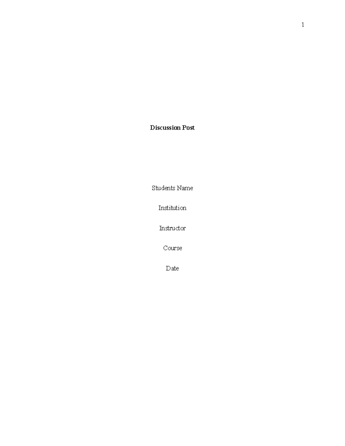 Discussion post - Discussion Post Students Name Institution Instructor ...