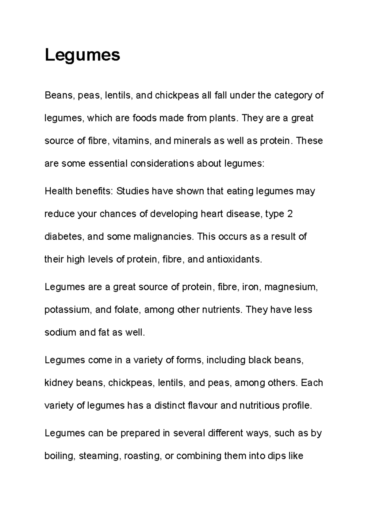 Legumes Notes Legumes Beans, peas, lentils, and chickpeas all fall