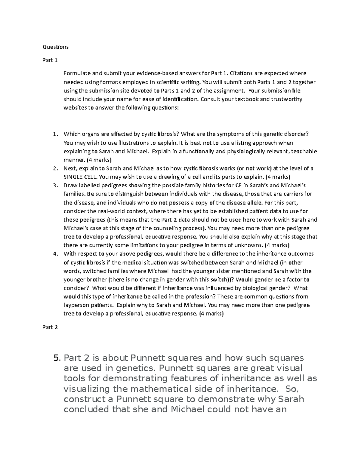 BIOL 102 CASE study part 1 and 2 - Questions Part 1 Formulate and ...