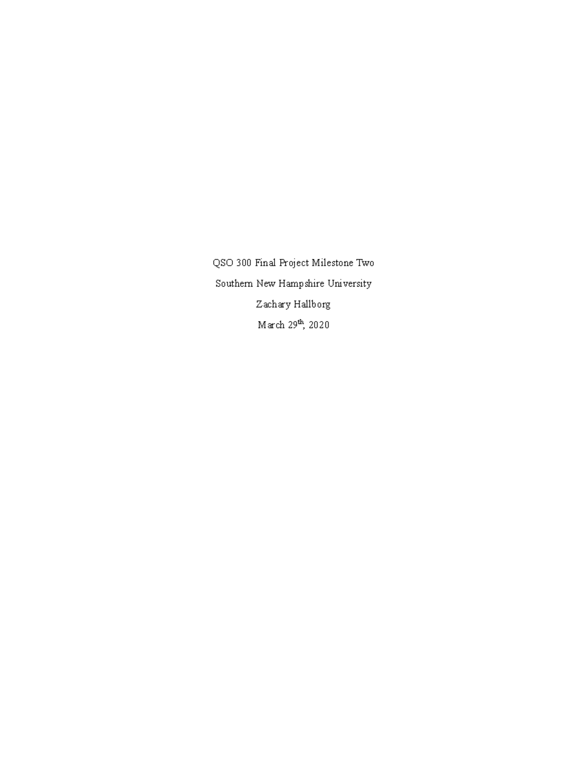OM Final Project Milestone Two - QSO 300 Final Project Milestone Two ...