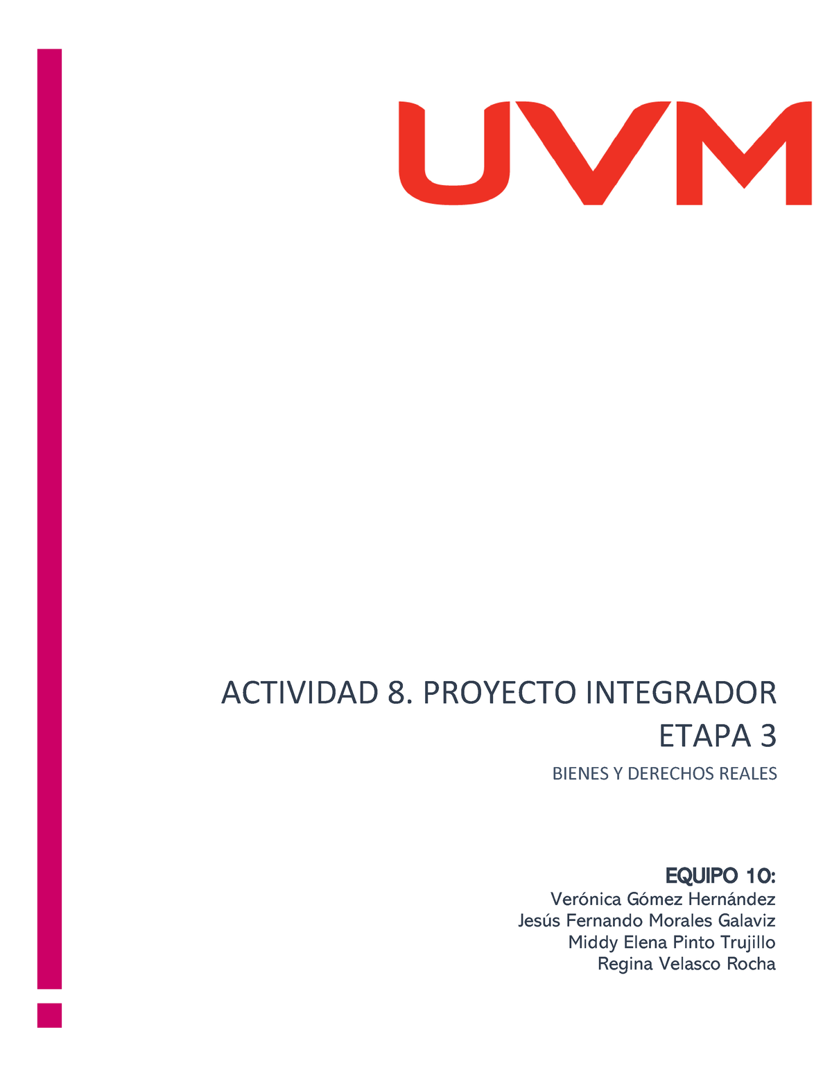 A8 Eq10 A8eq10pdf Actividad 8 Proyecto Integrador Etapa 3 Bienes Y Derechos Reales Equipo 2745