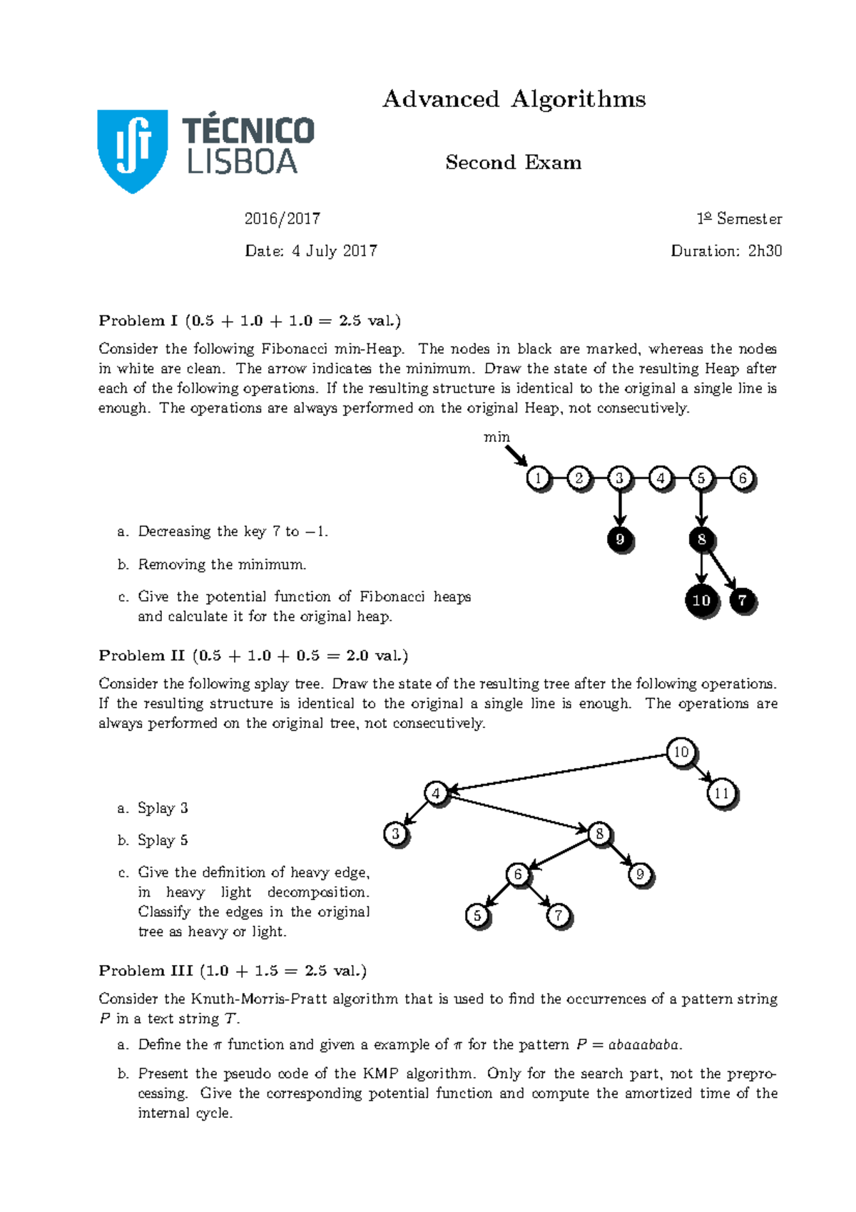 Exame 4 Julho 2017, questões - Advanced Algorithms Second Exam 2016/ ...