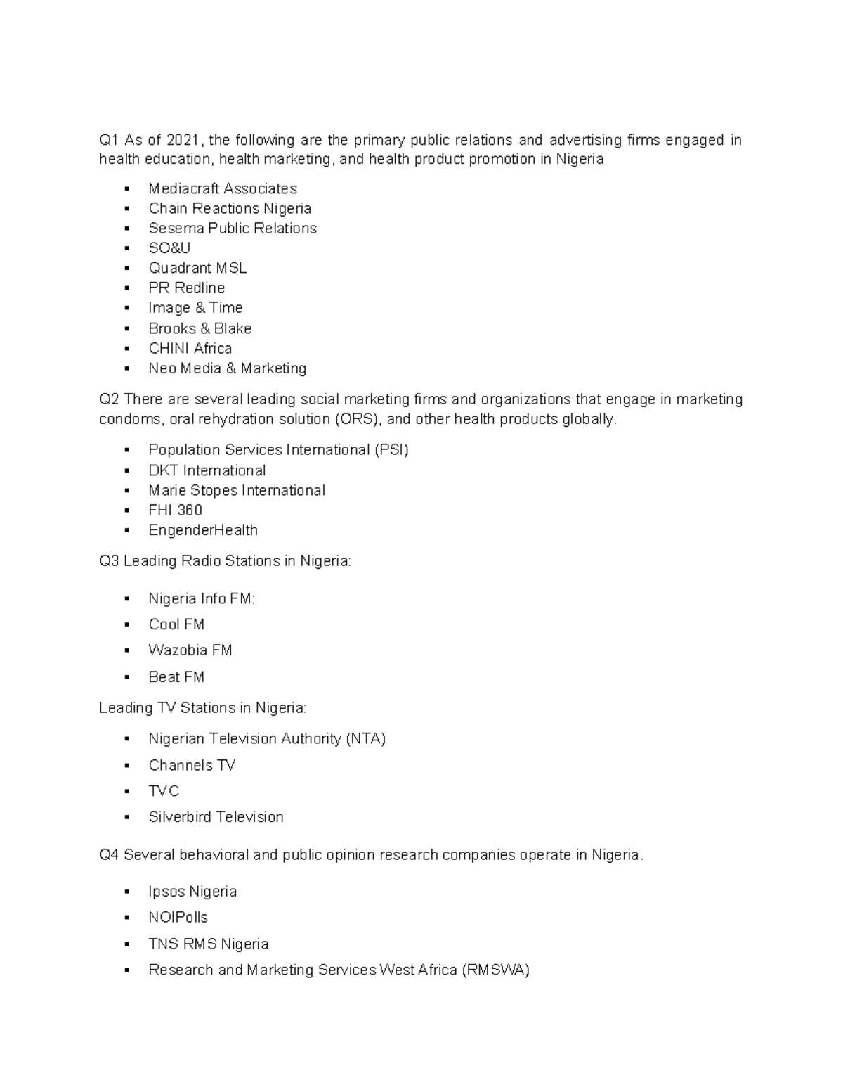 Qn - Questionnaire - Q1 As of 2021, the following are the primary ...