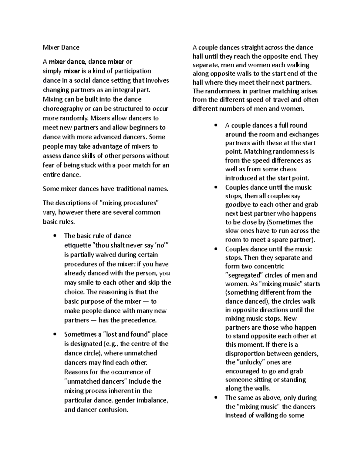 Mixer Dance Mixing can be built into the dance choreography or can be