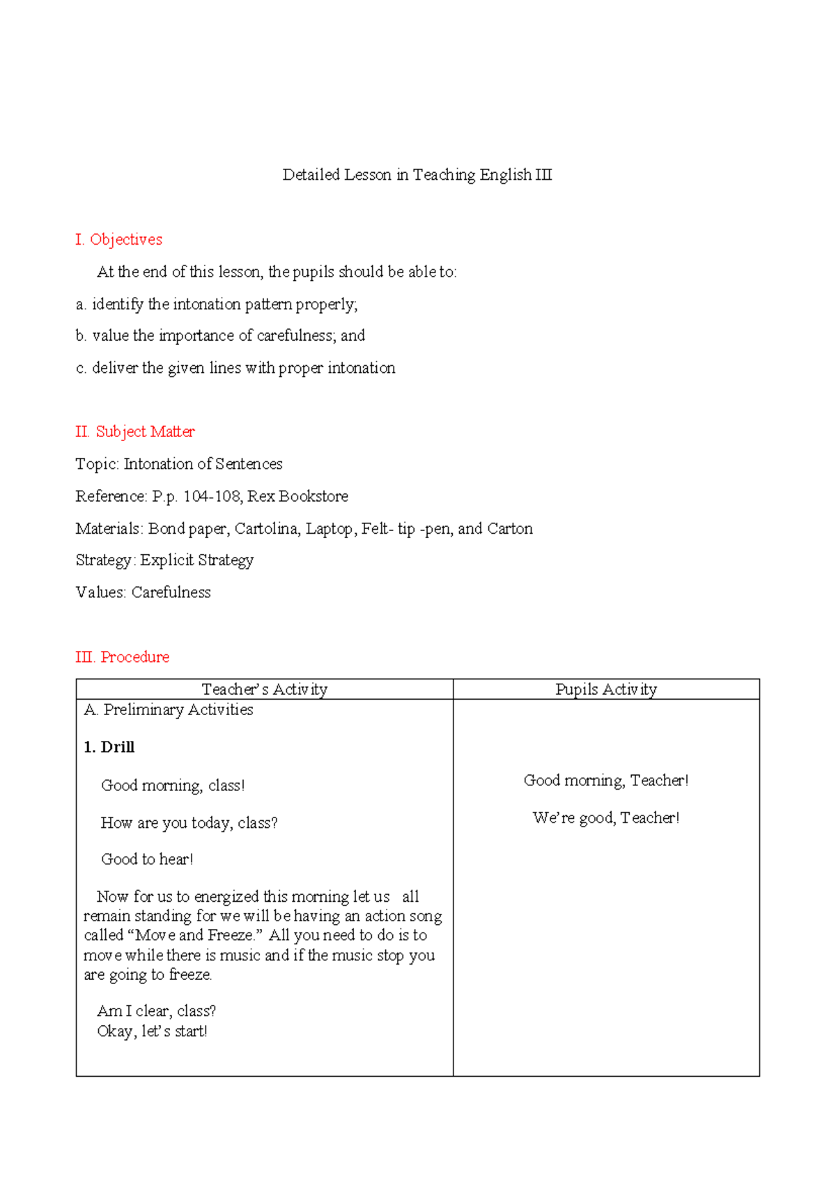 Detailed Lesson in Teaching English III - Objectives At the end of this ...