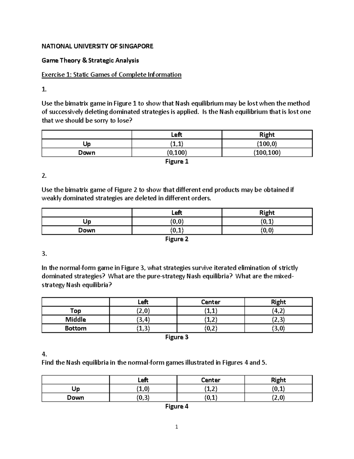 Exercise 1 - NATIONAL UNIVERSITY OF SINGAPORE Game Theory & Strategic ...