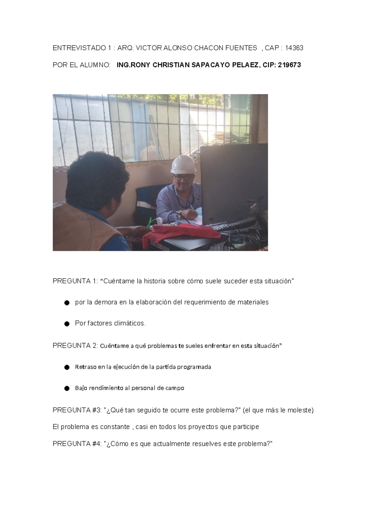 Entrevistas CON Hallazgos - RONY C - ENTREVISTADO 1 : ARQ. VICTOR ...