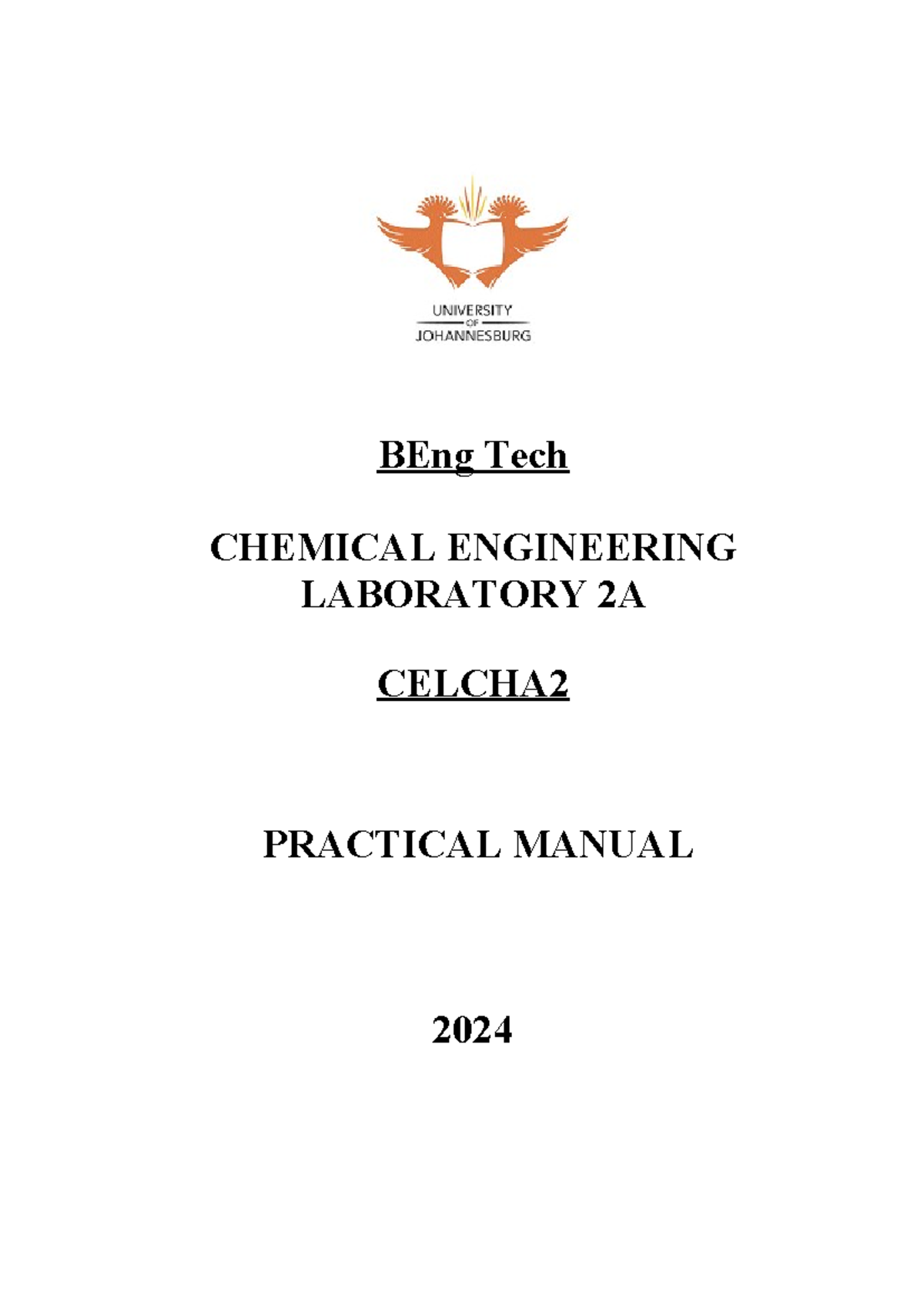 Practical Manual - BEng Tech CHEMICAL ENGINEERING LABORATORY 2A CELCHA ...