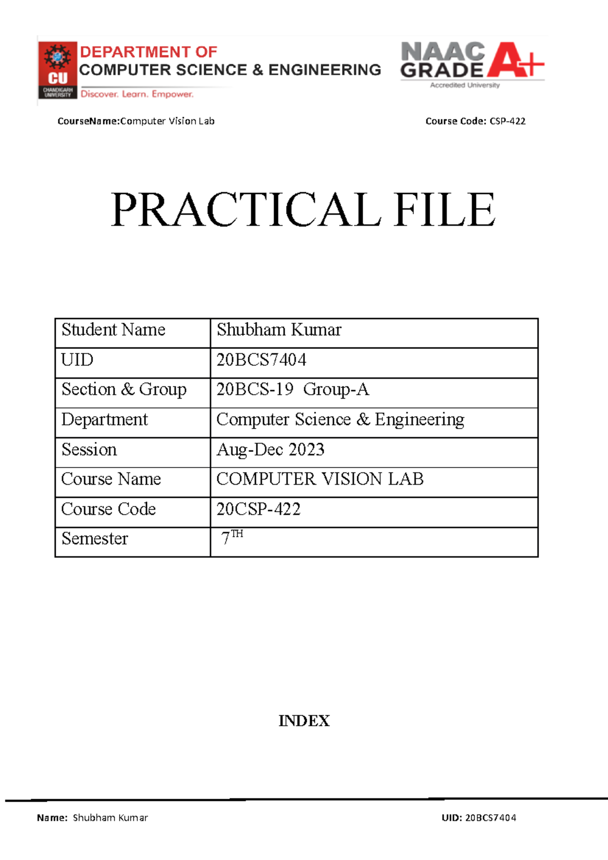 Ex-1 - Experiment for CV - PRACTICAL FILE Student Name Shubham Kumar ...