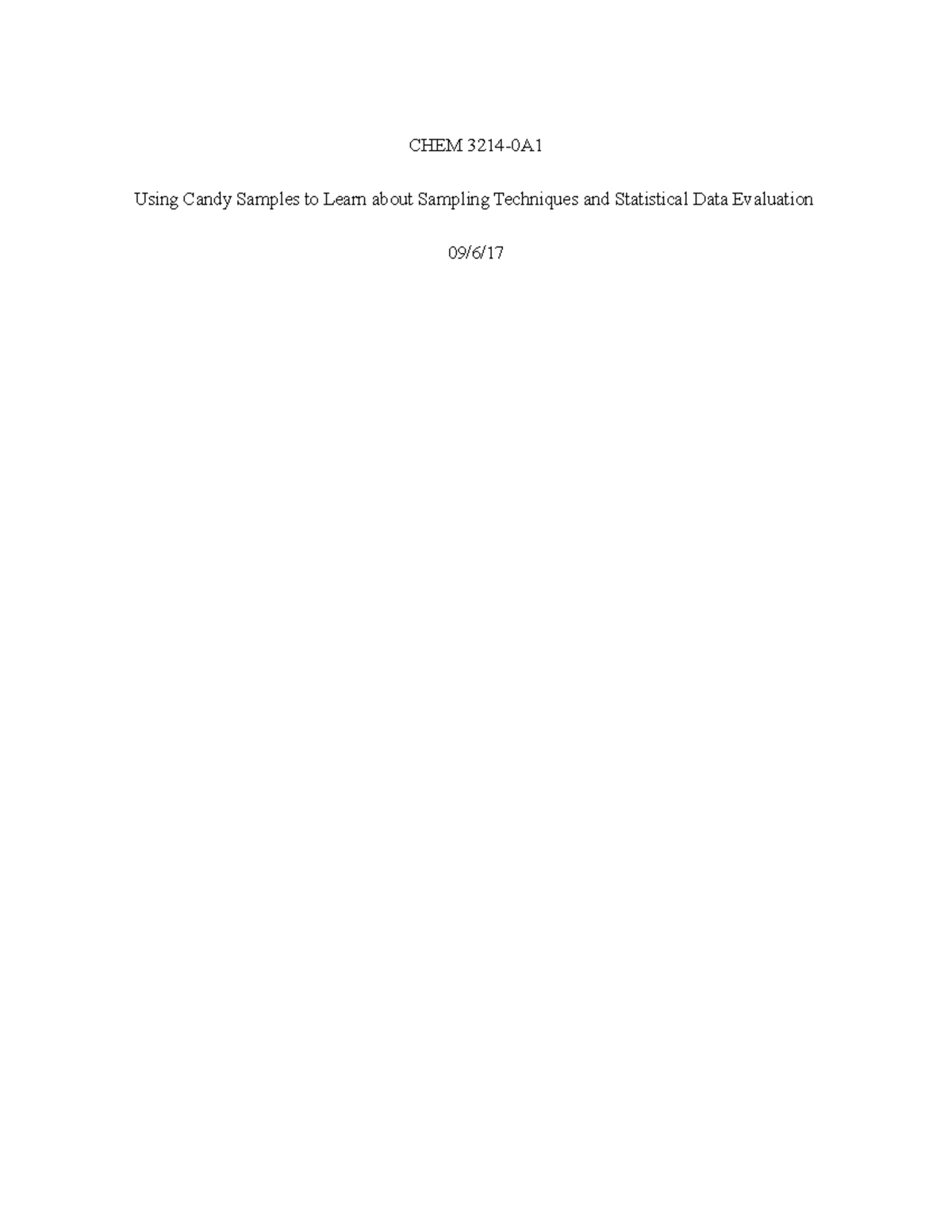 Post Lab 1 Candy Samples CHEM 32140A1 Using Candy Samples to Learn about Sampling Techniques