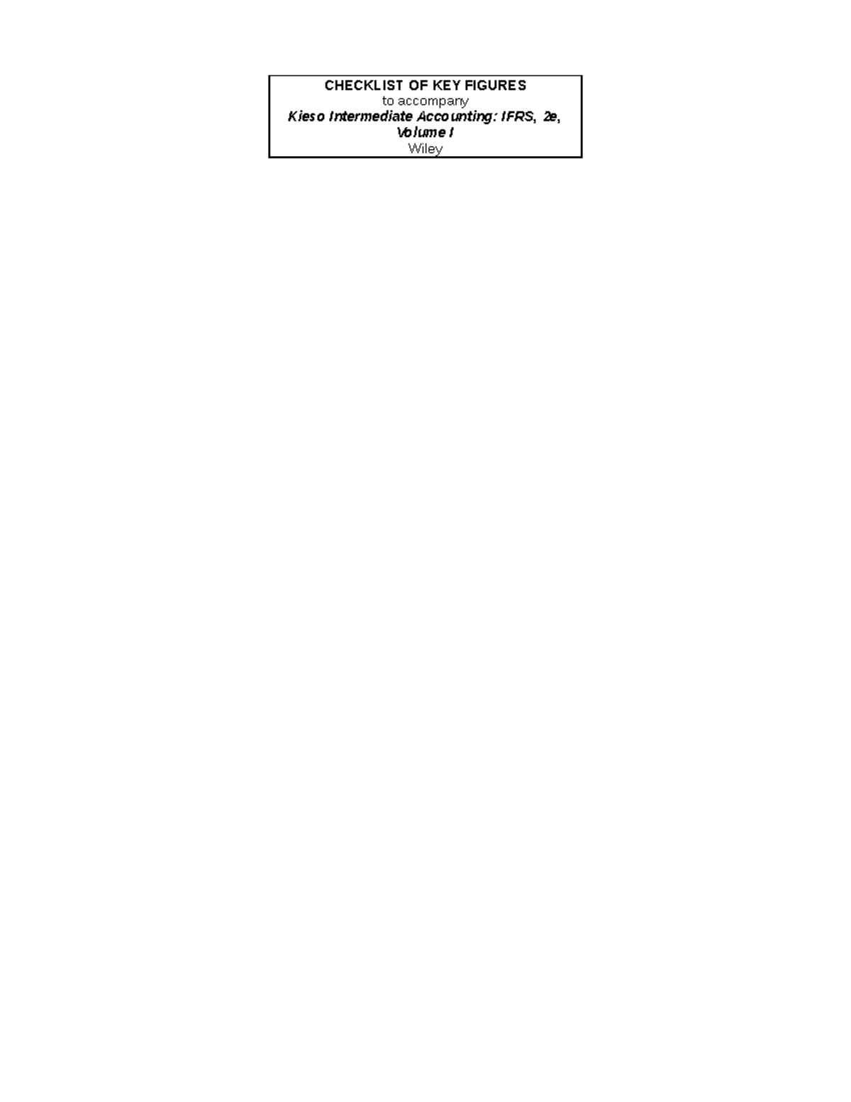 Kieso ifrs 2e ckf v1 - Soltio - CHECKLIST OF KEY FIGURES to accompany ...