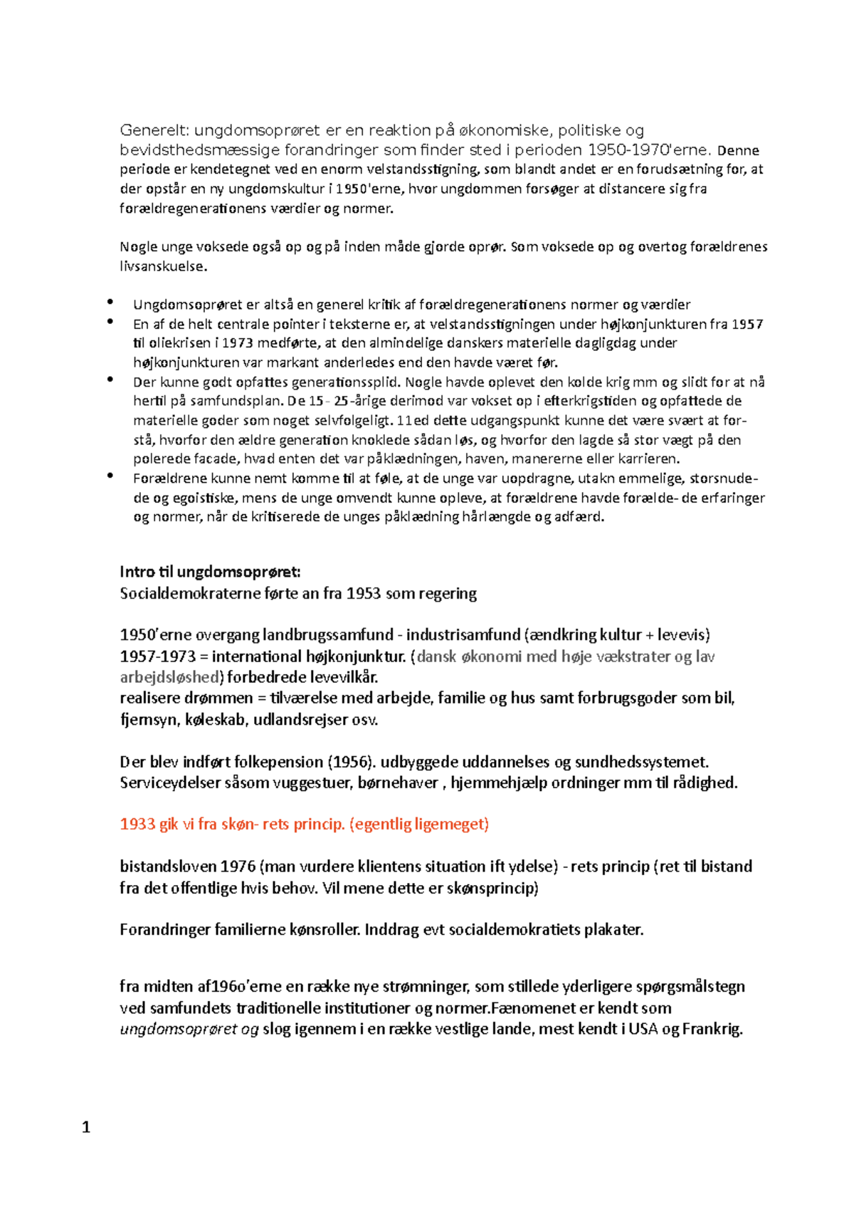 Ungdomsoprøret - Emne 3 - Generelt: ungdomsoprøret er en reaktion på ...