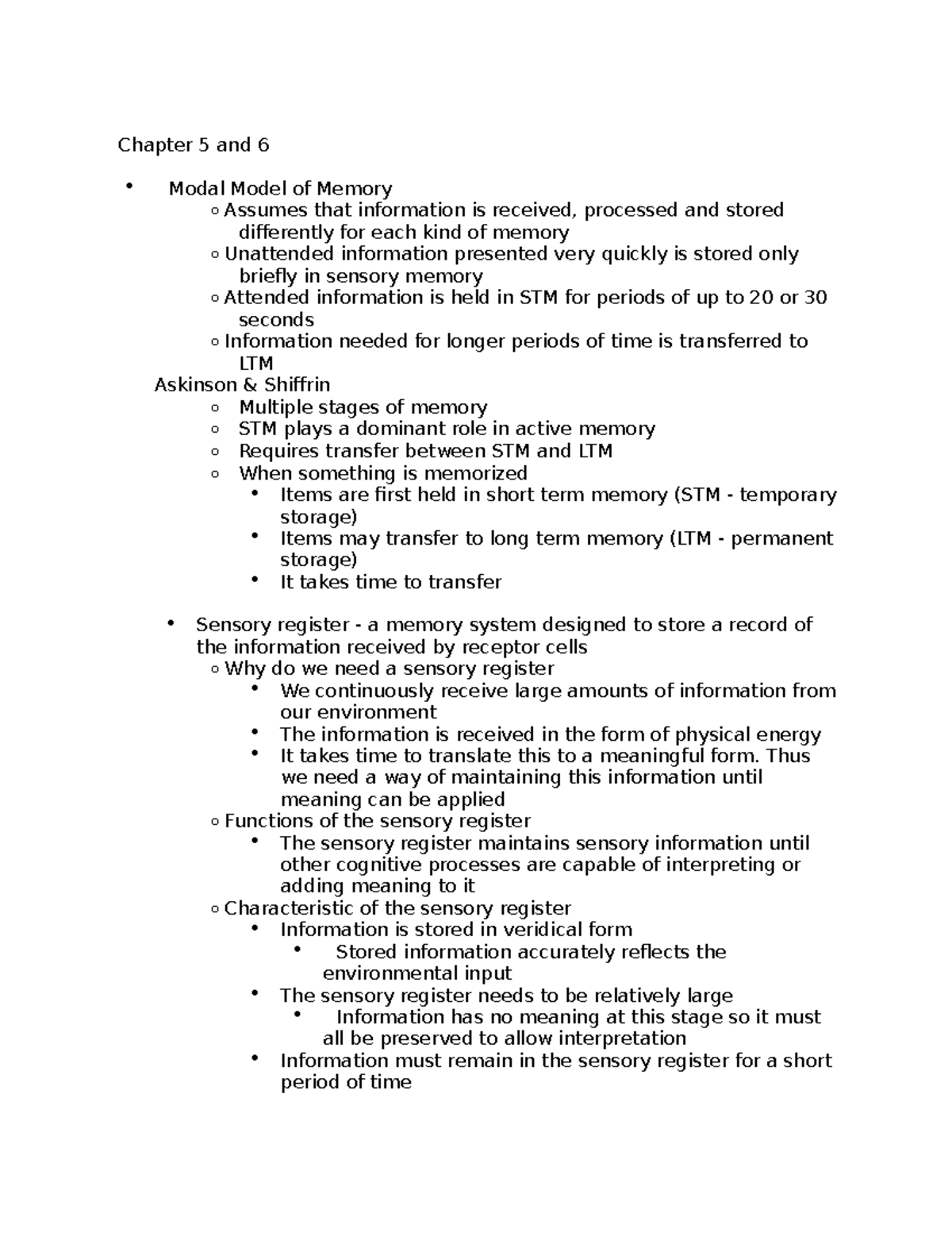 Notes - Chapter 5 and 6 Modal Model of Memory o Assumes that ...