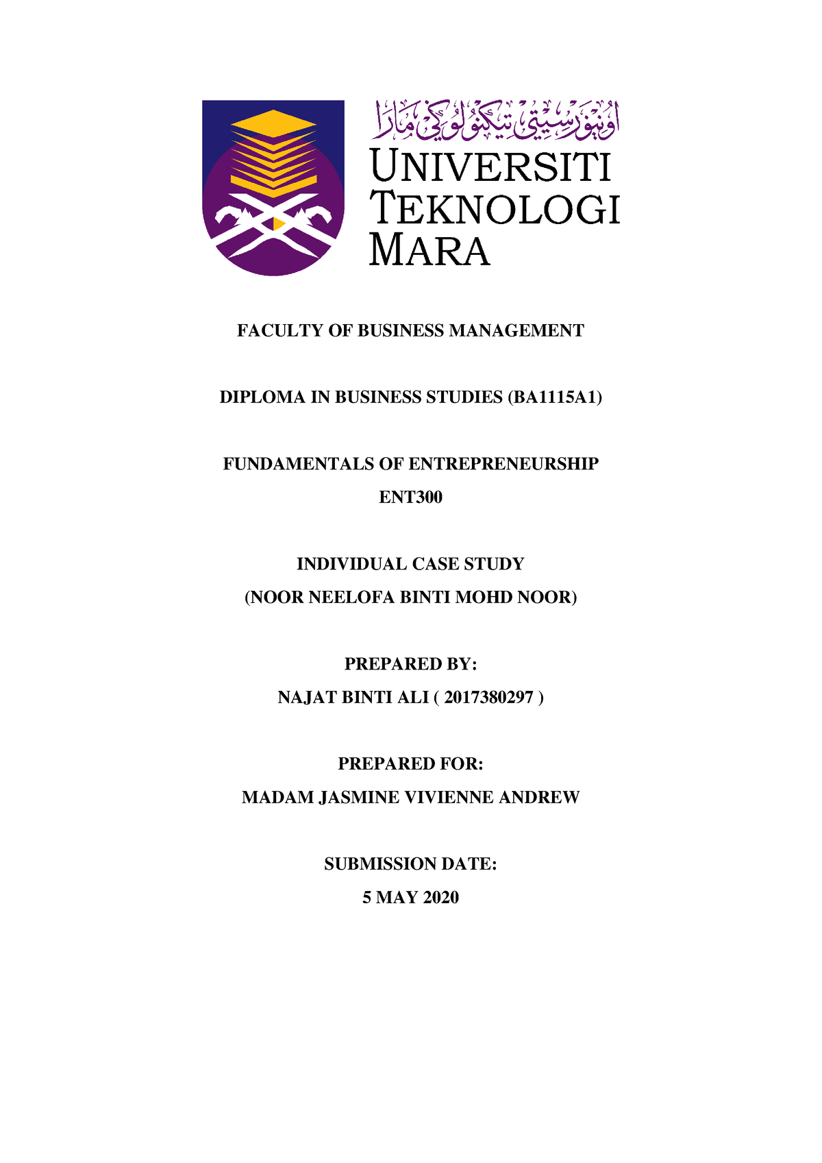 ENT300 CASE Study - FACULTY OF BUSINESS MANAGEMENT DIPLOMA IN BUSINESS ...