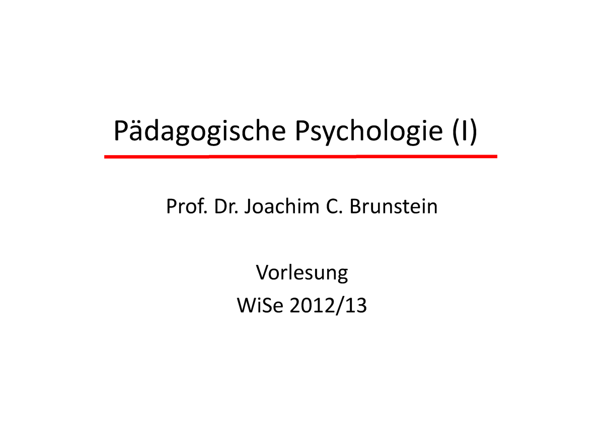 01 Pädagogische Psychologie I VL Thema 1 - Pädagogische Psychologie (I ...