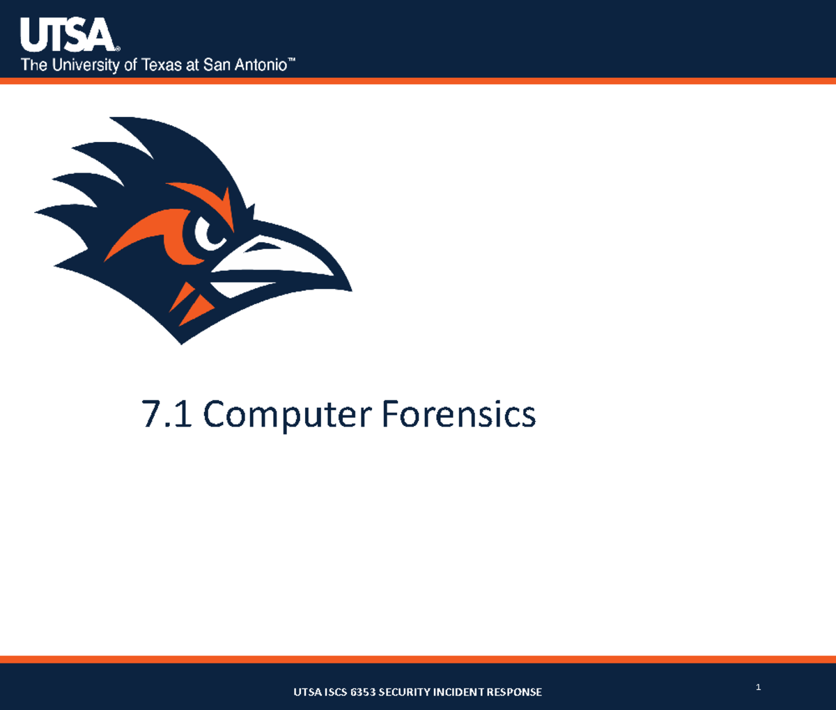 7.1 Computer Forensics - 7 Computer Forensics Required Slide decks 7 ...