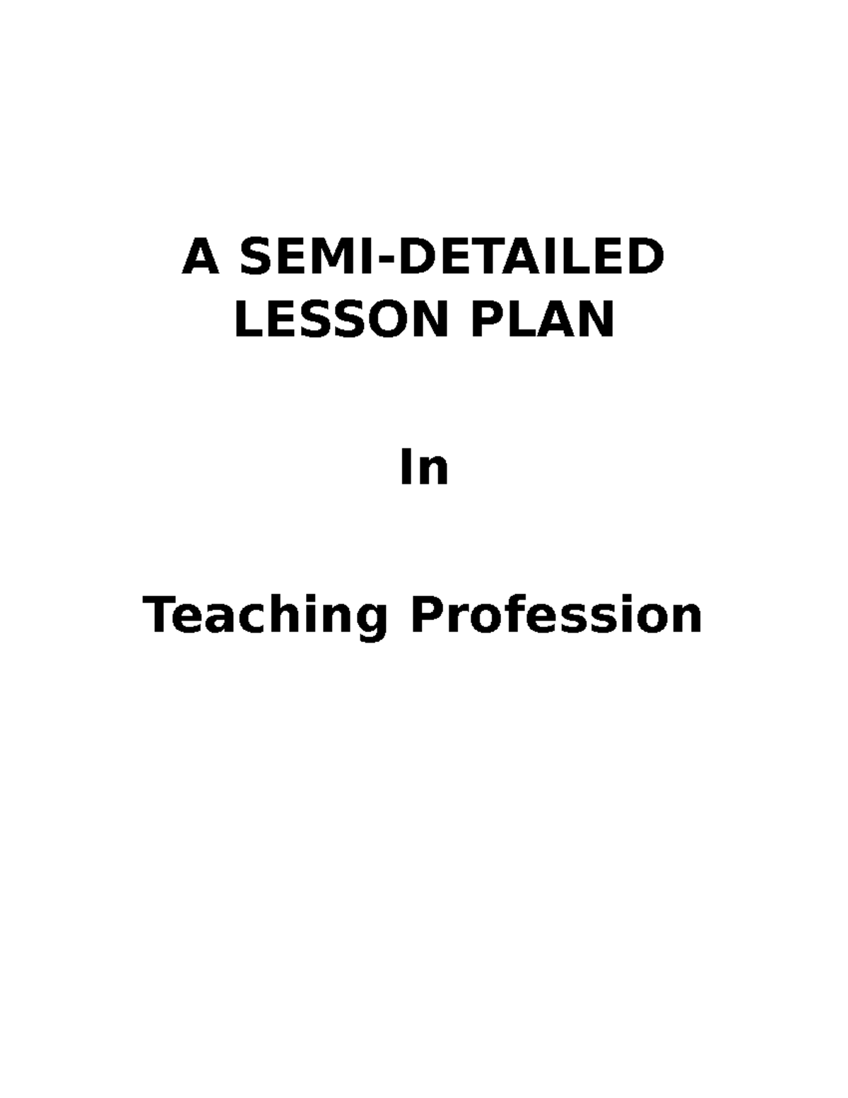 semi-detailed-lesson-plan-a-semi-detailed-lesson-plan-in-teaching