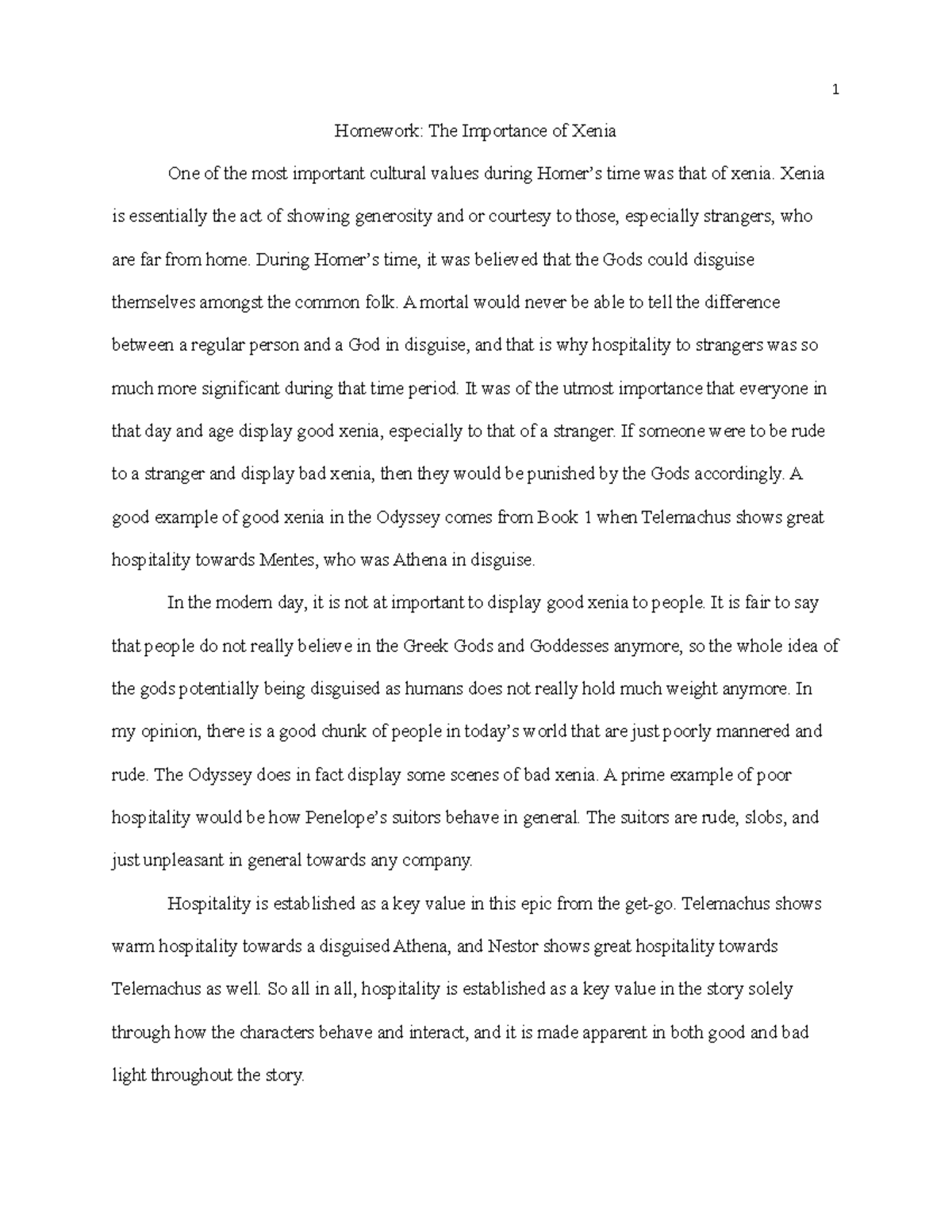 The Odyssey Homework 1 Homework The Importance of Xenia One of the