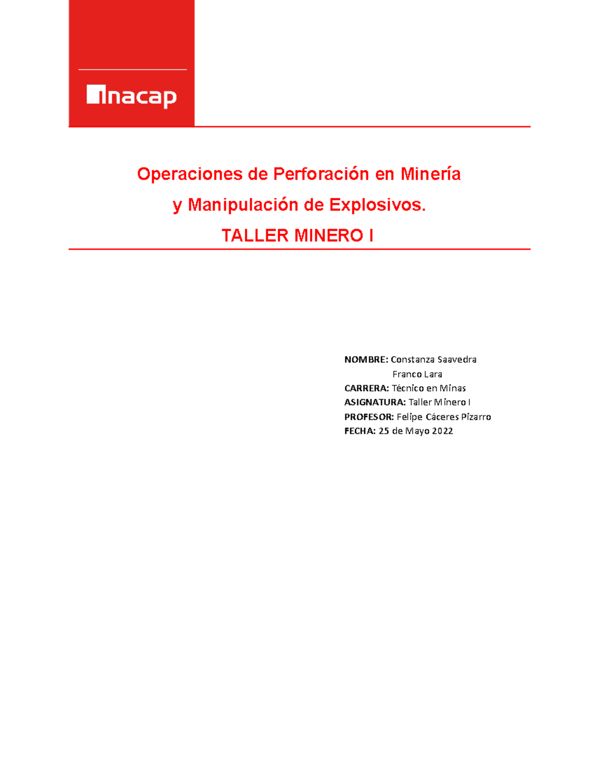 Informe Ii Taller Minero I Operaciones De Perforaci N En Miner A Y Manipulaci N De