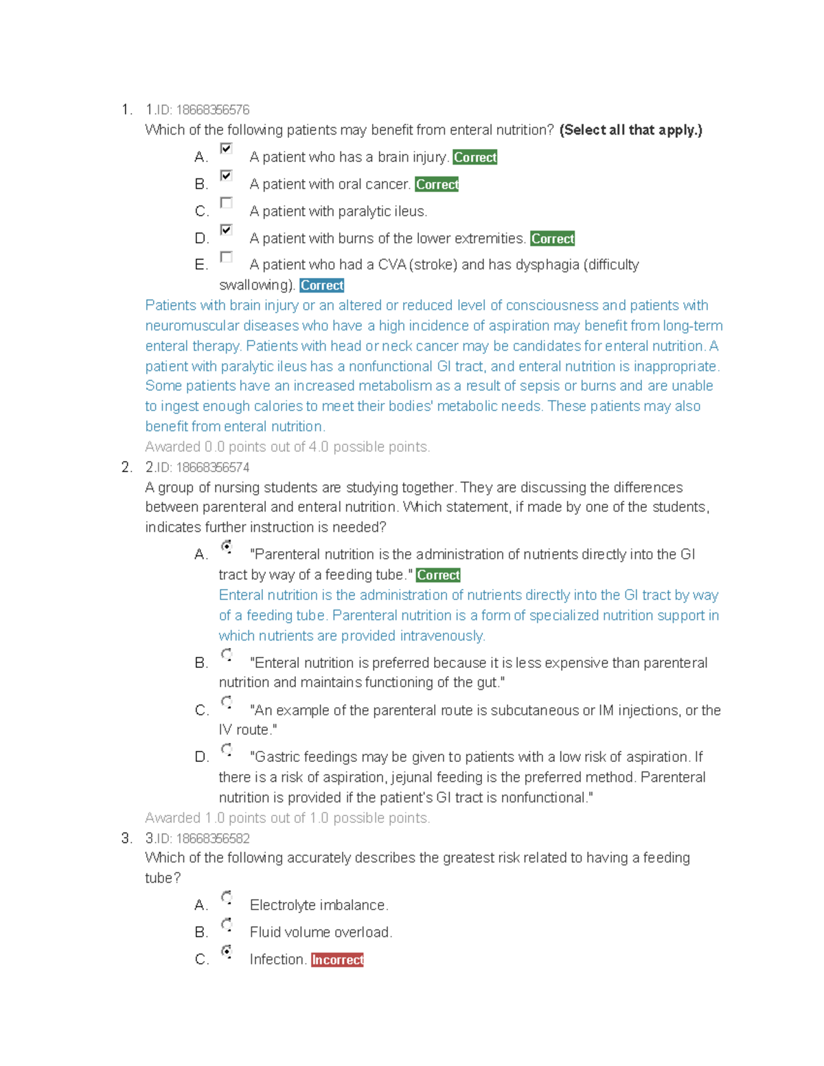 Enteral Nurtrition post test 1 1. 1 18668356576 Which of the