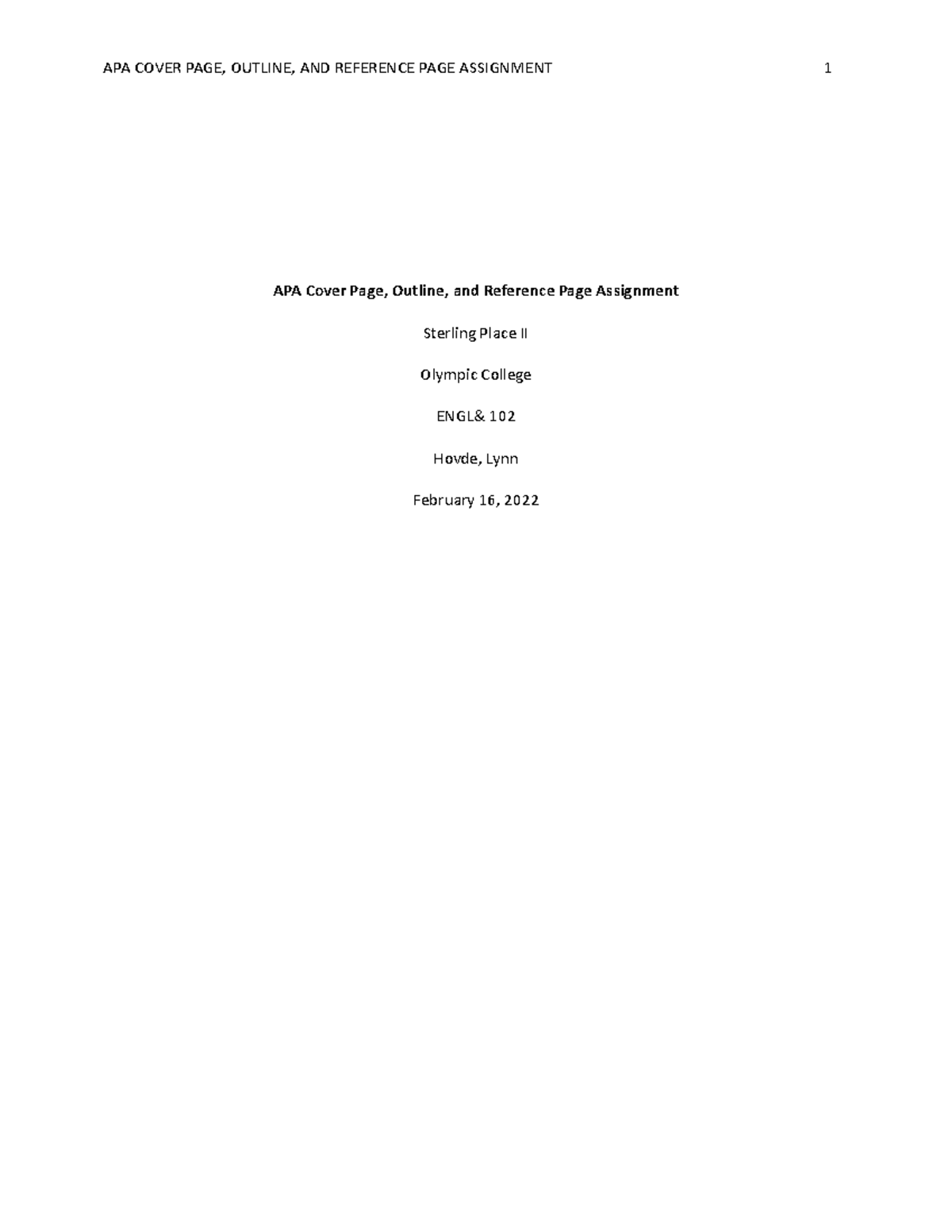 APA Cover Page, Outline, and Reference Page Assignment Introduction a